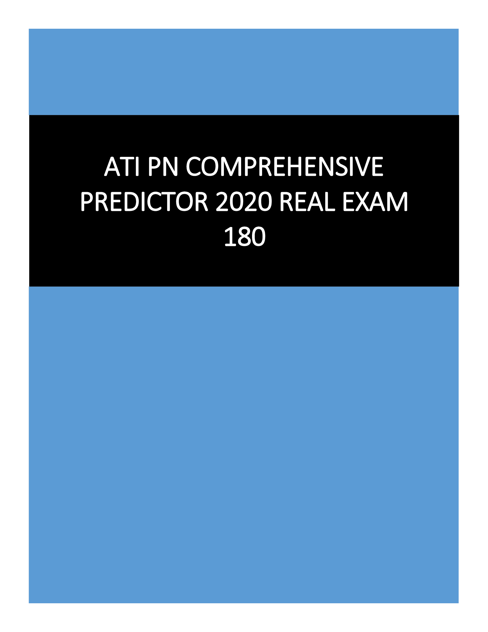 ATI PN COMPREHENSIVE PREDICTOR 2020 REAL EXAM