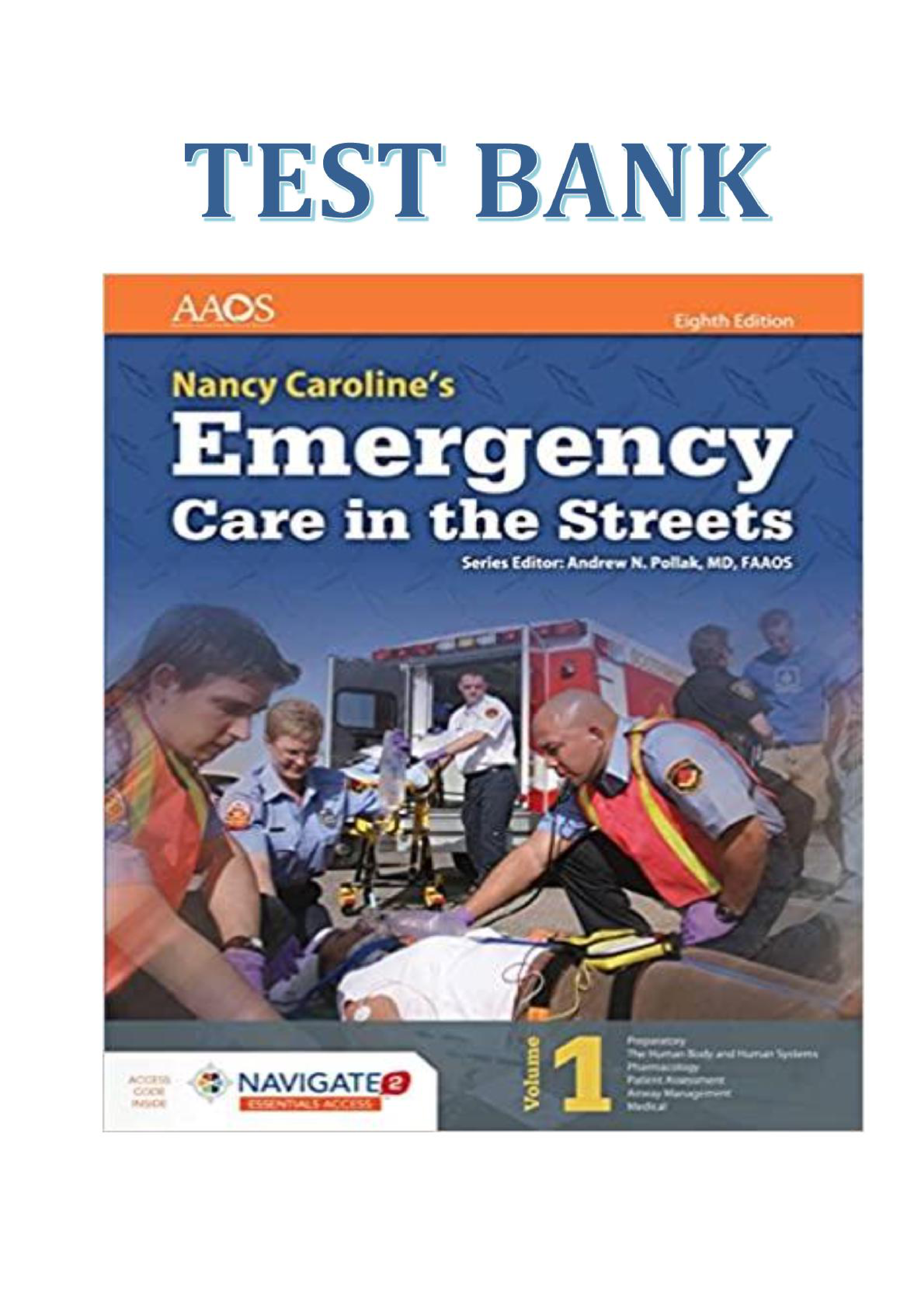 Emergency Care in the Streets 8th edition by Nancy Caroline Test Bank