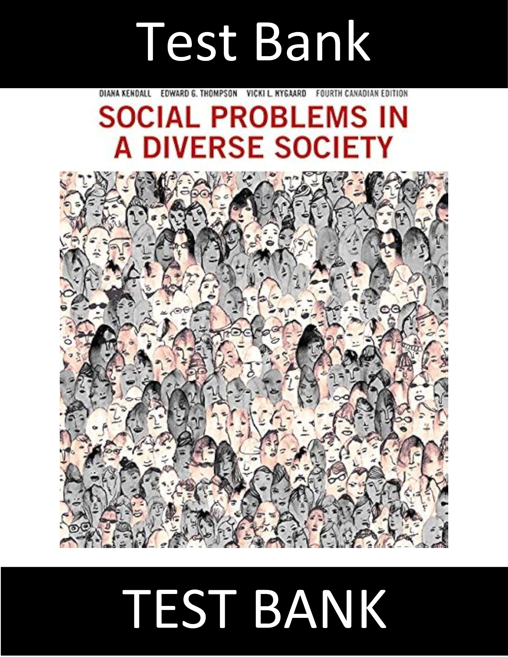 Test Bank for Social Problems in a Diverse Society Canadian 4th Edition Kendall