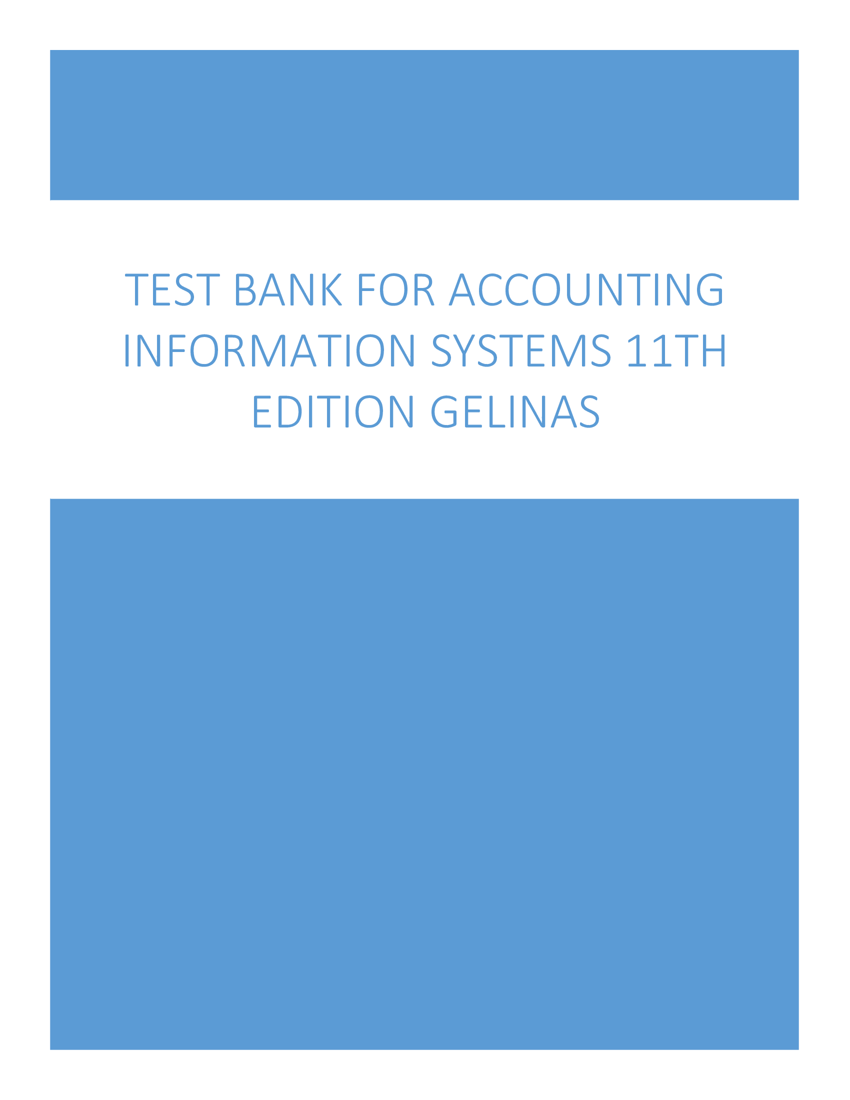 Test Bank For Accounting Information Systems 11th Edition Gelinas