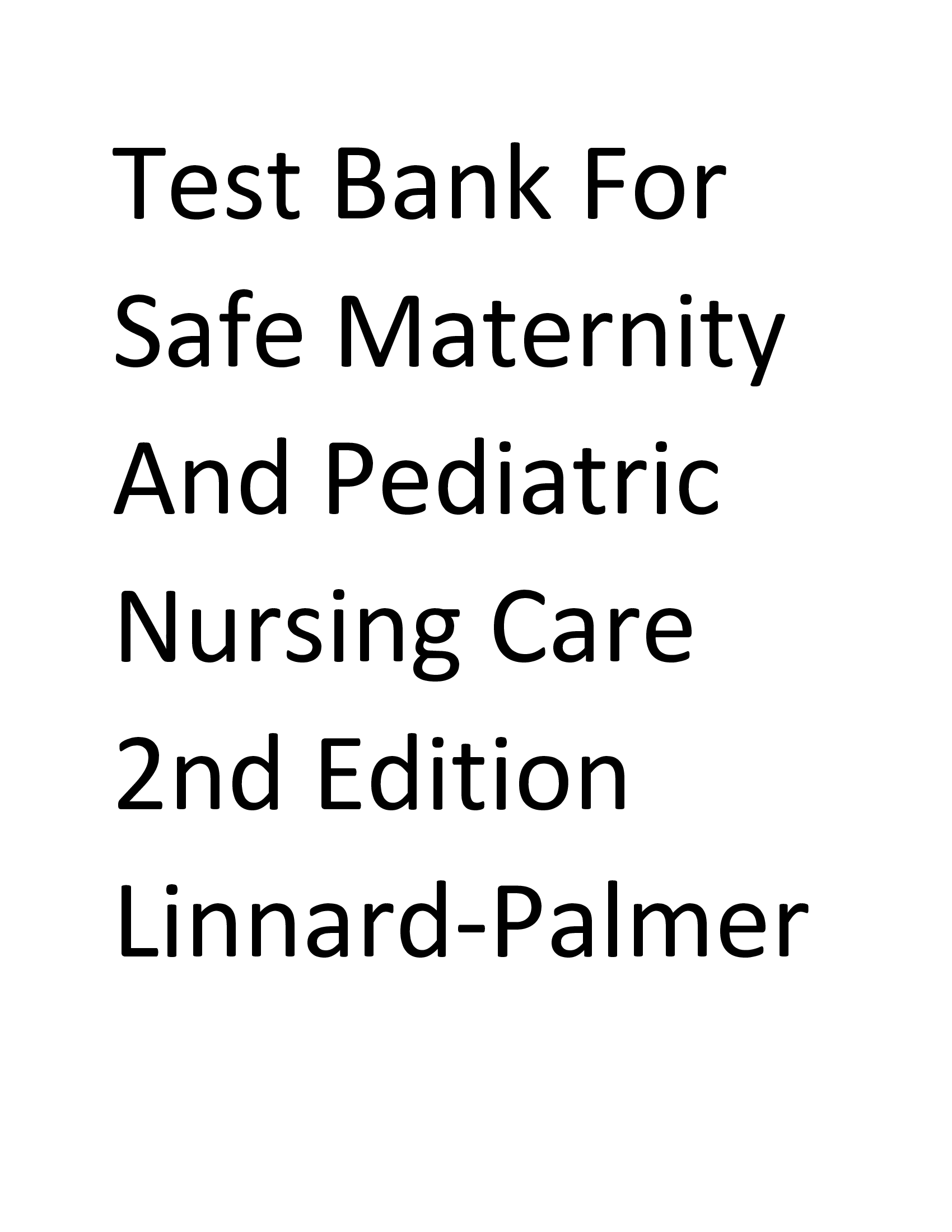 Test Bank Safe Maternity And Pediatric Nursing Care 2nd Ed Palmer