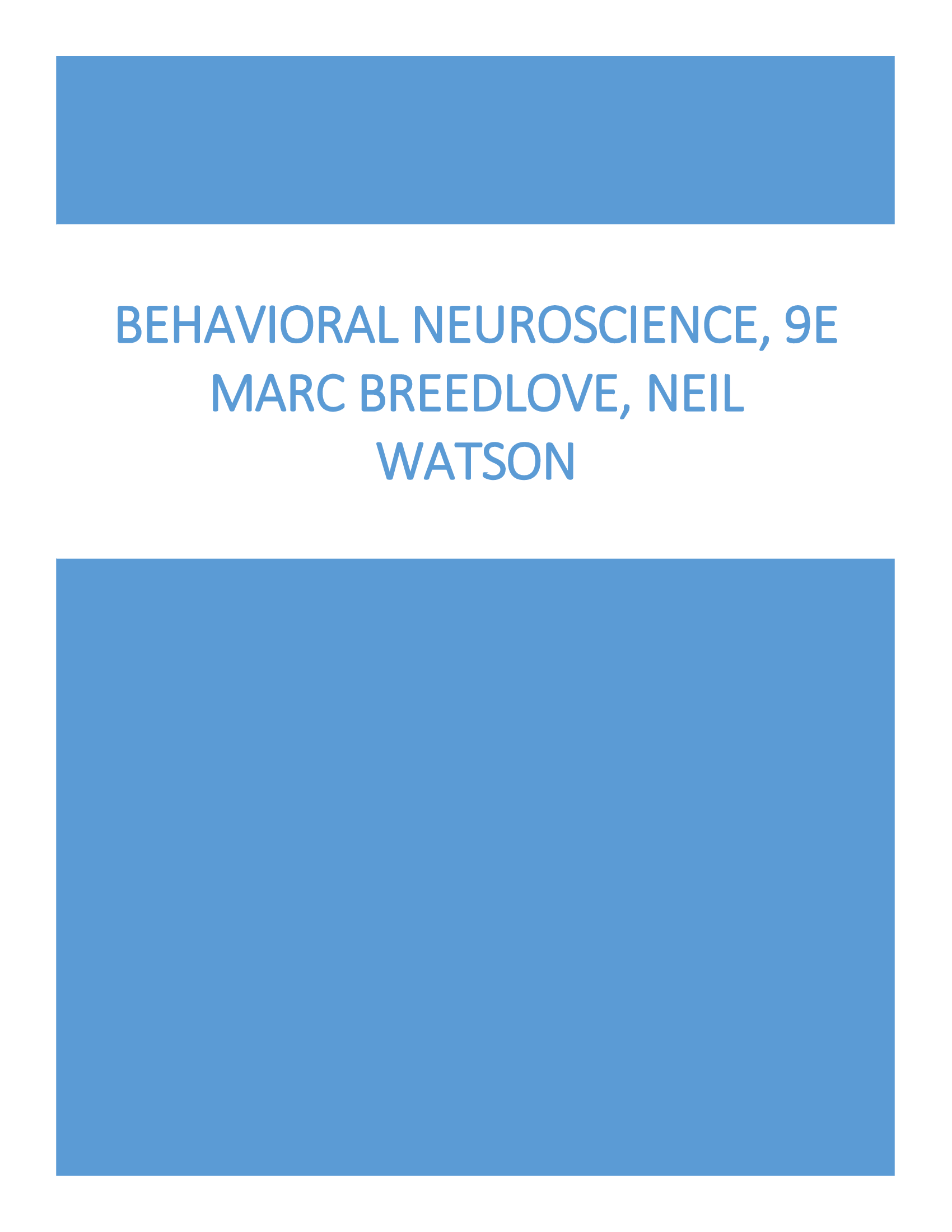 Test Bank for Behavioral Neuroscience, 9e Marc Breedlove, Neil Watson Latest