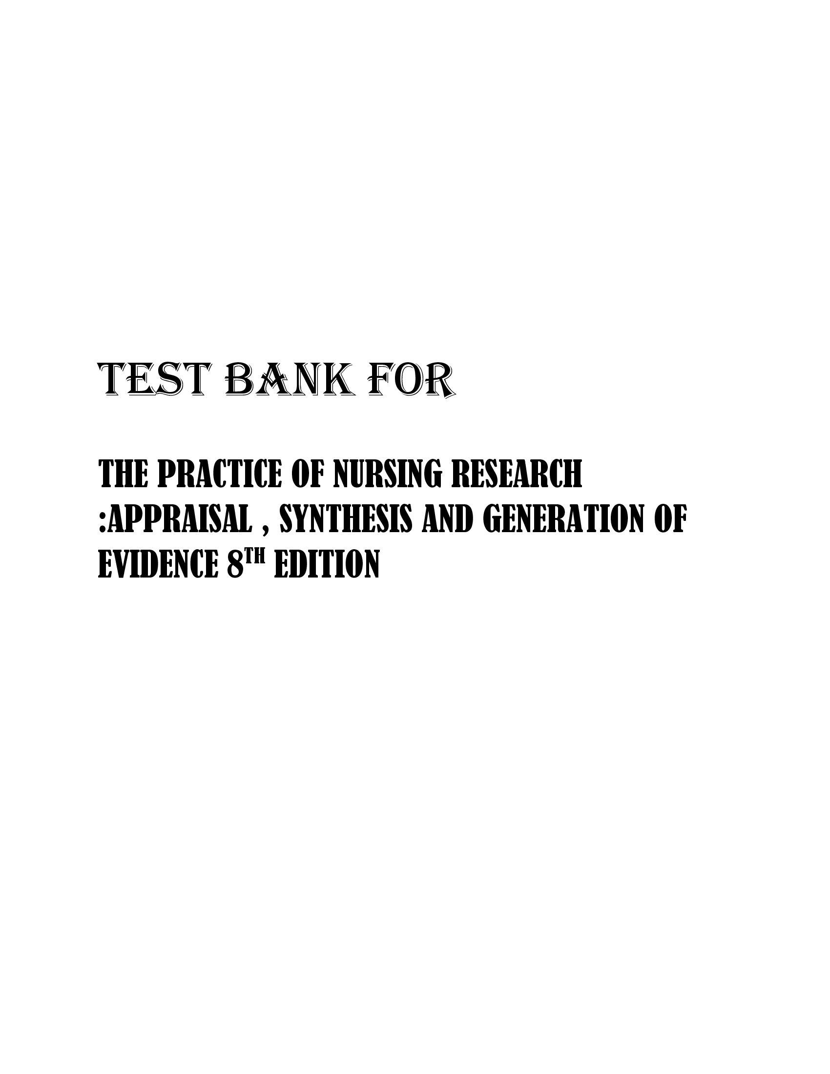 TEST BANK FOR NURSING RESEARCH 8TH EDITION BURNS AND GROVE
