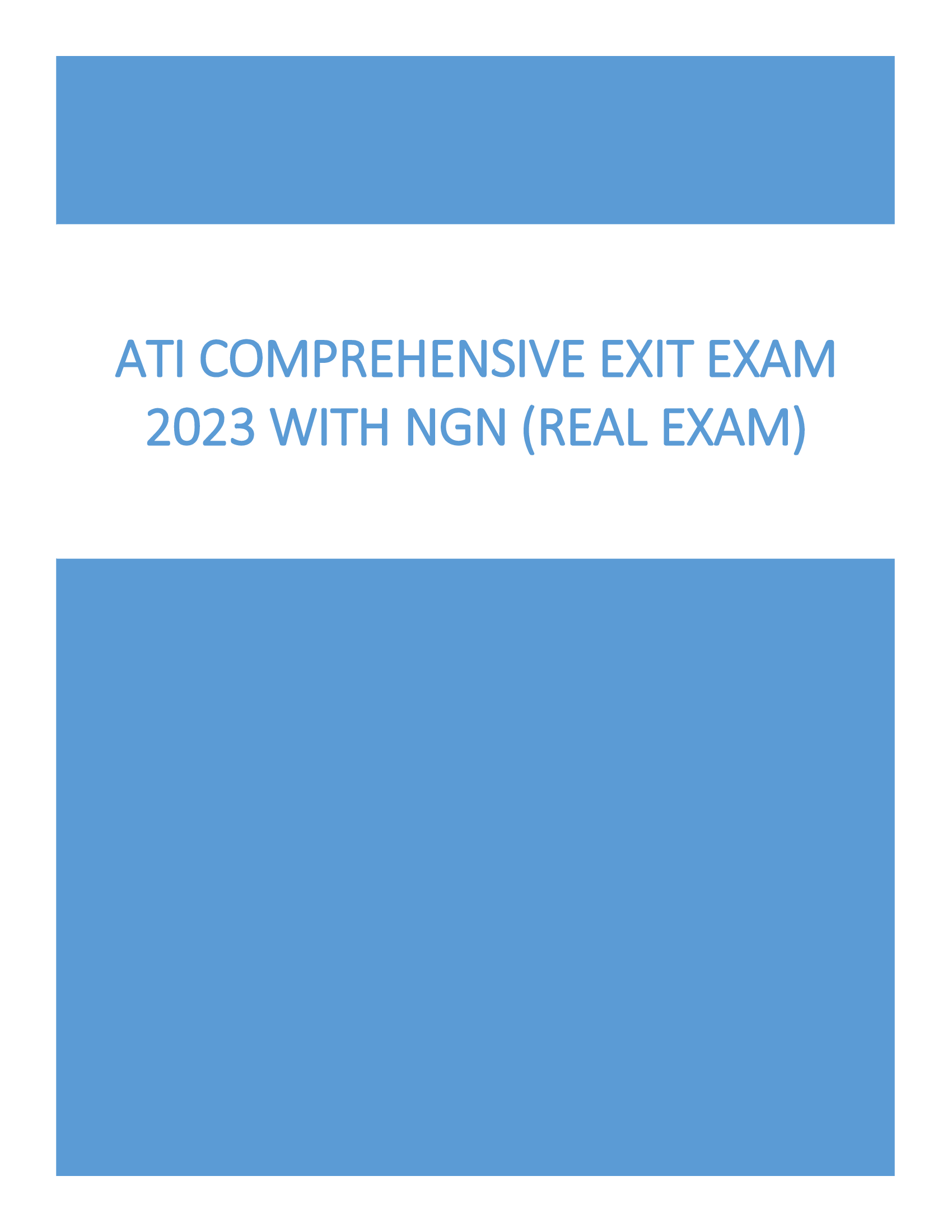 ATI Comprehensive Exit Exam 2023 with NGN (REAL EXAM)