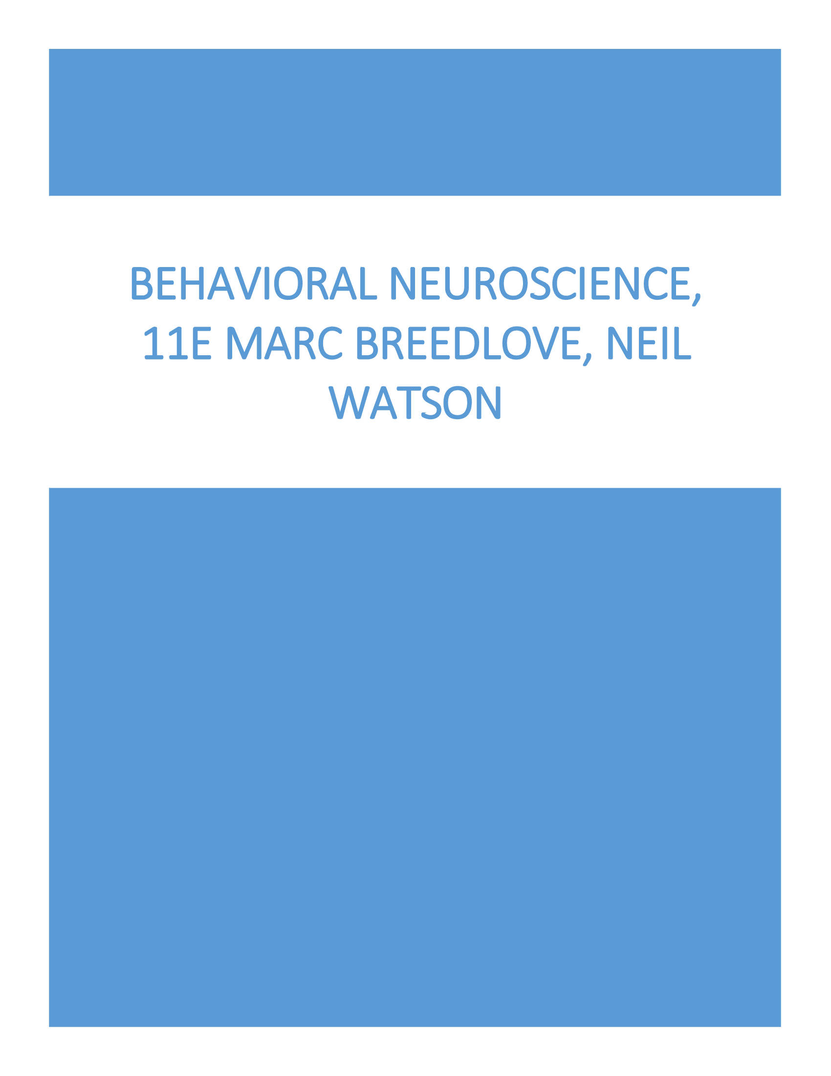 Behavioral Neuroscience, 11 edition by Marc Breedlove, Neil Watson Test Bank