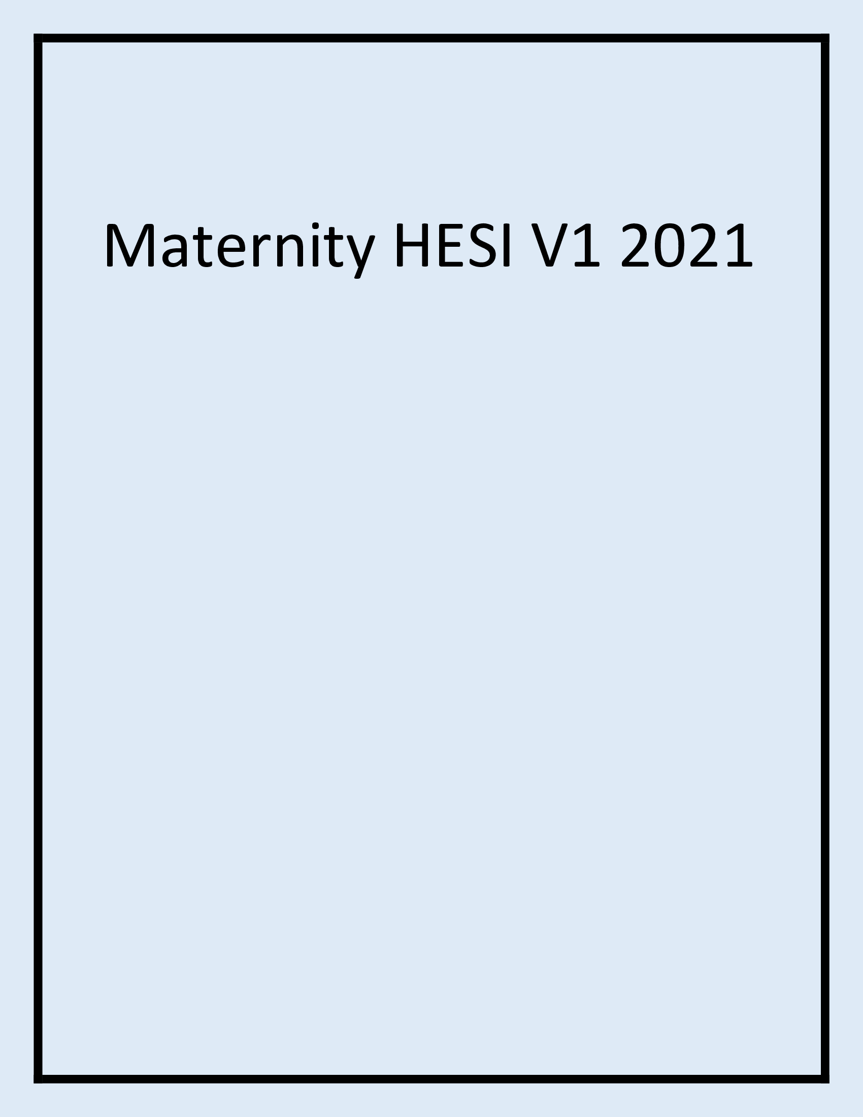 Maternity HESI PN V1 Correct Answers for Real Exam