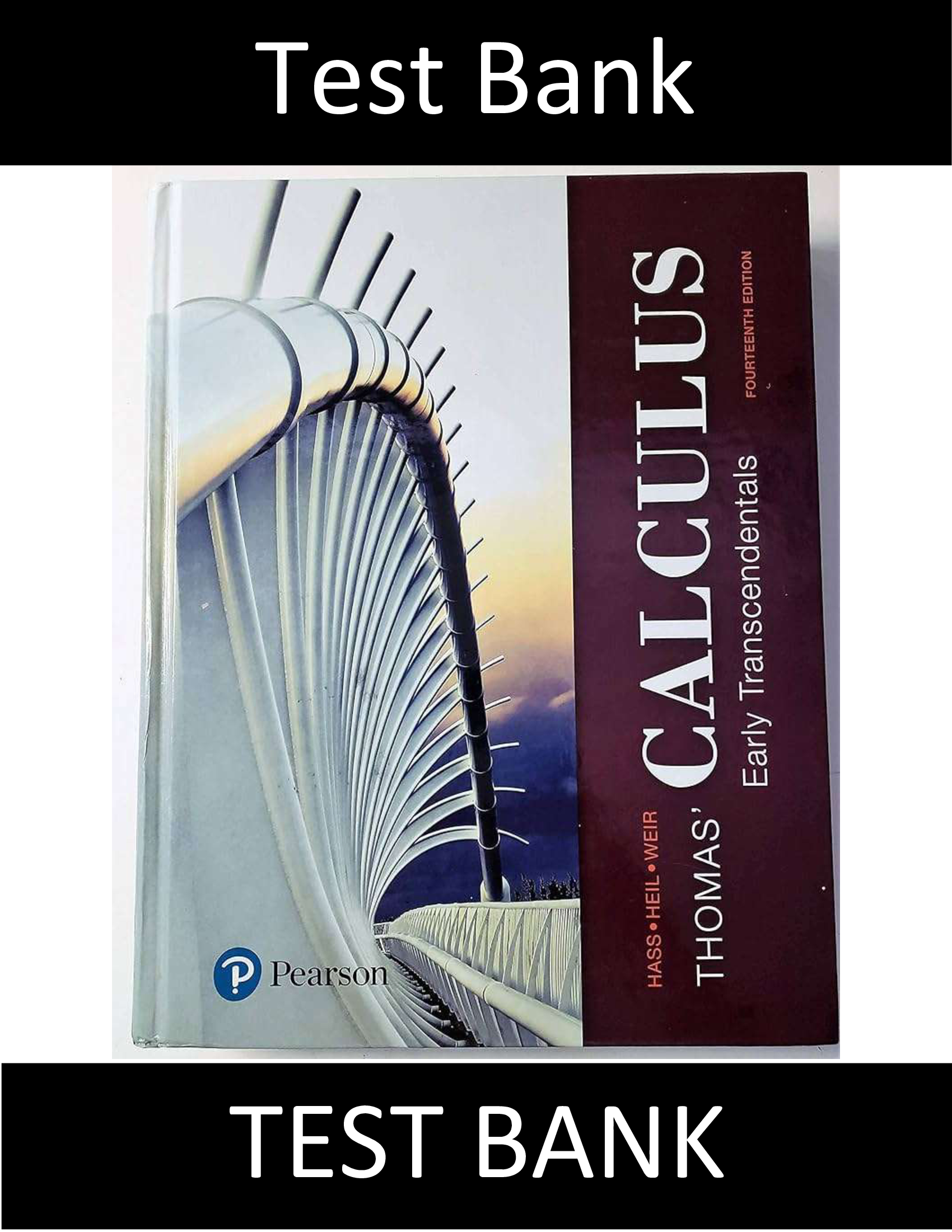 Test Bank for Thomas Calculus Early Transcendentals 14th Edition Hass