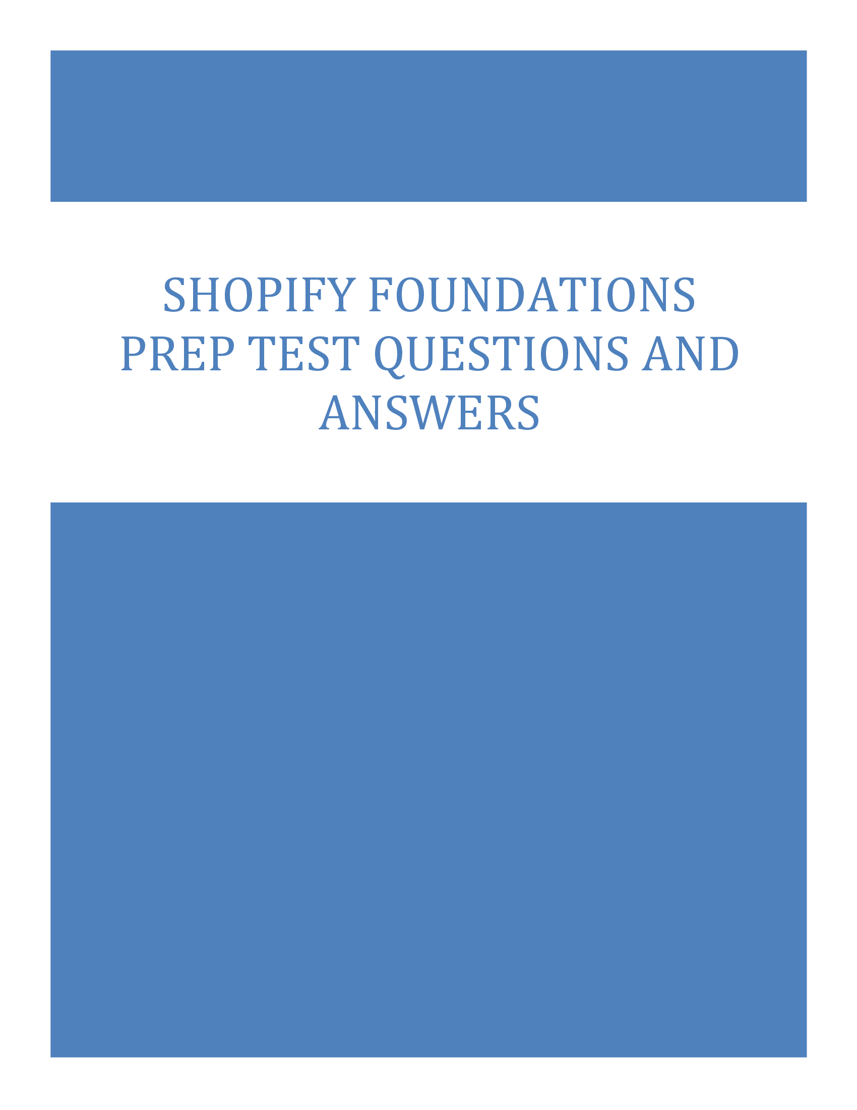 Shopify Foundations Prep Test Questions and Answers 2026