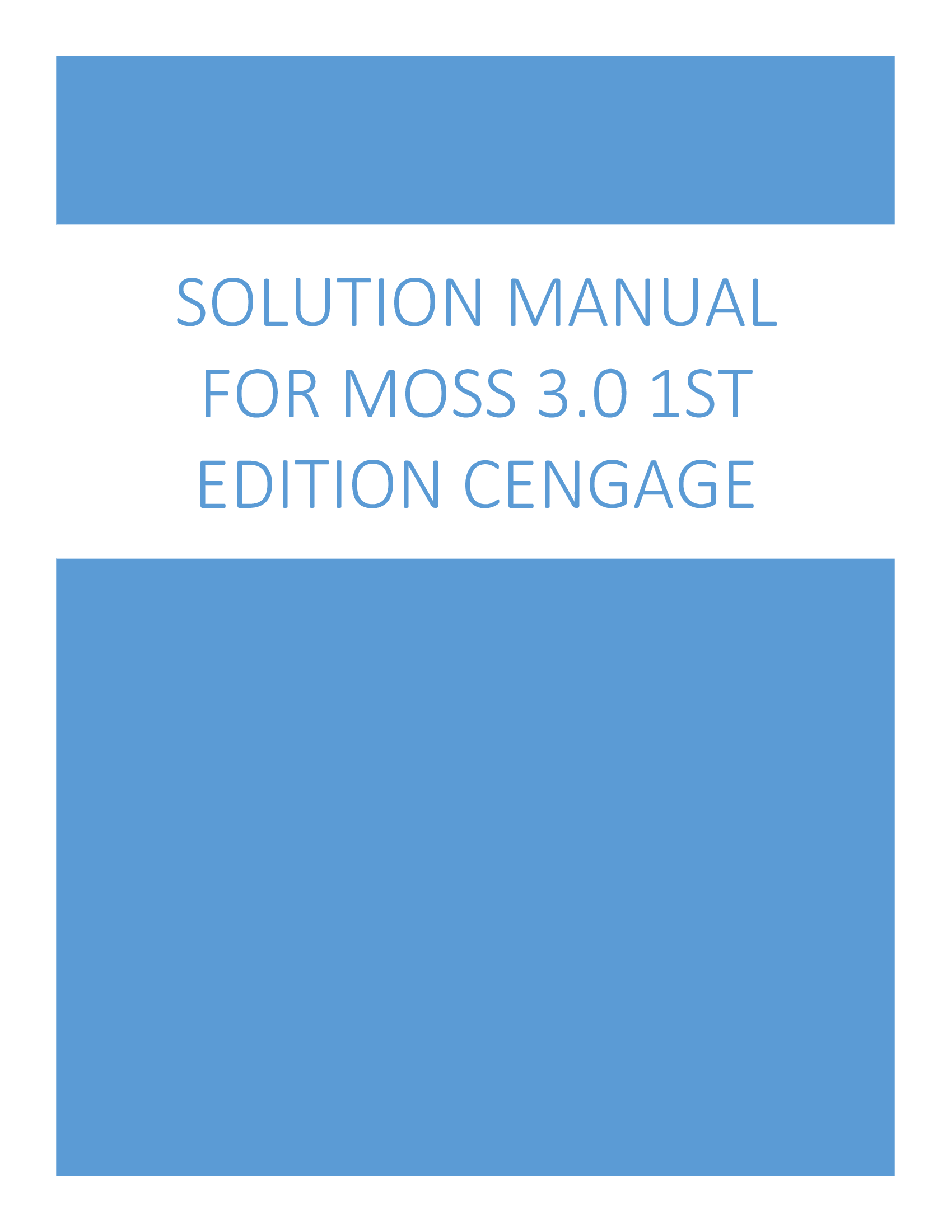 Solution Manual For Moss 3.0 1st Edition Cengage