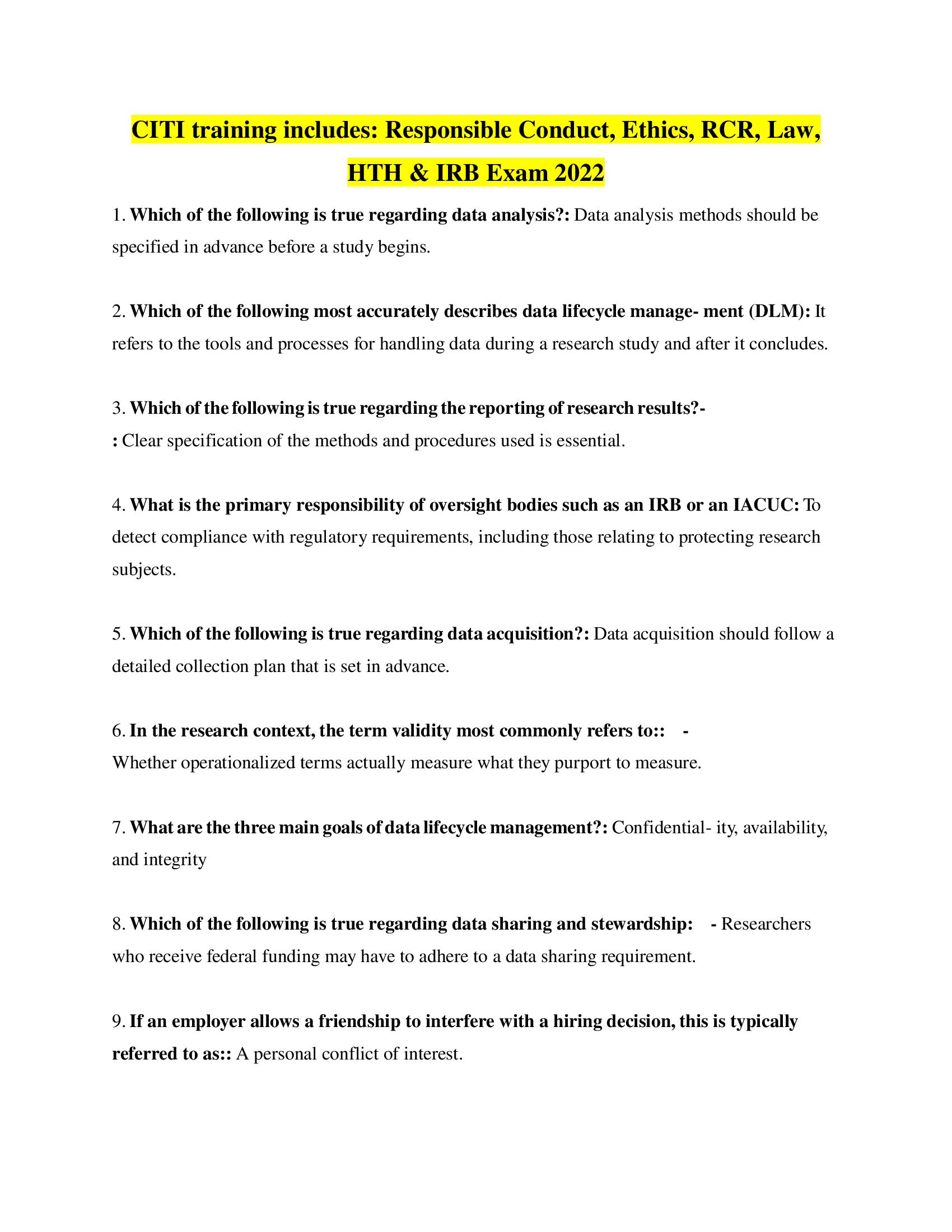 CITI training includes, Responsible Conduct, Ethics, RCR, Law, HTH & IRB Exam 2022