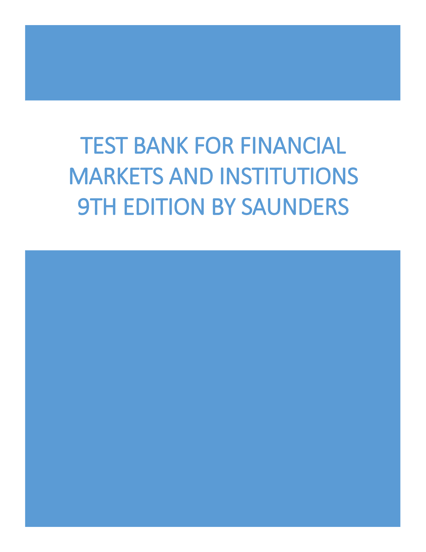 Test Bank For Financial Markets And Institutions 9th Edition By Saunders