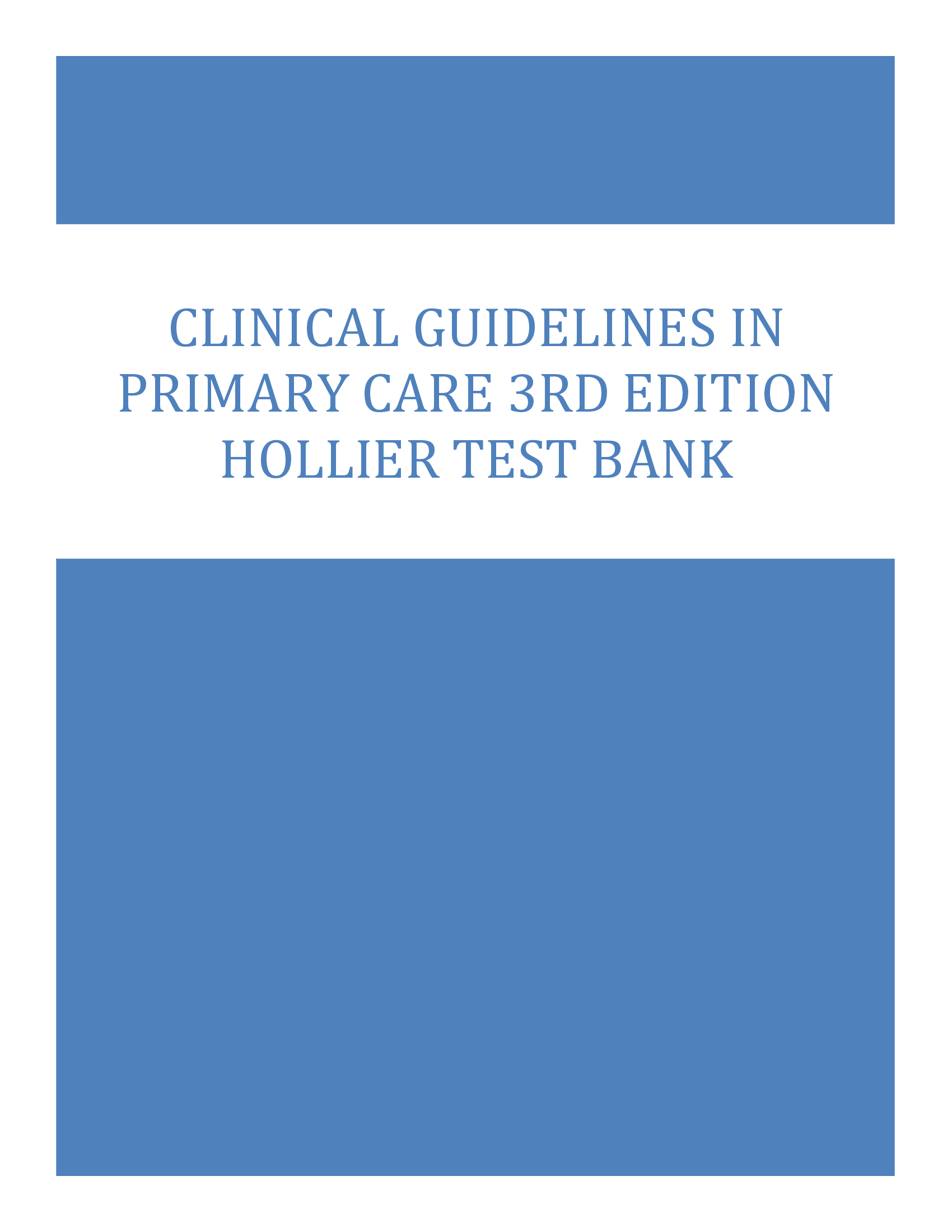 Test Bank For Clinical Guidelines in Primary Care 3rd Edition Hollier