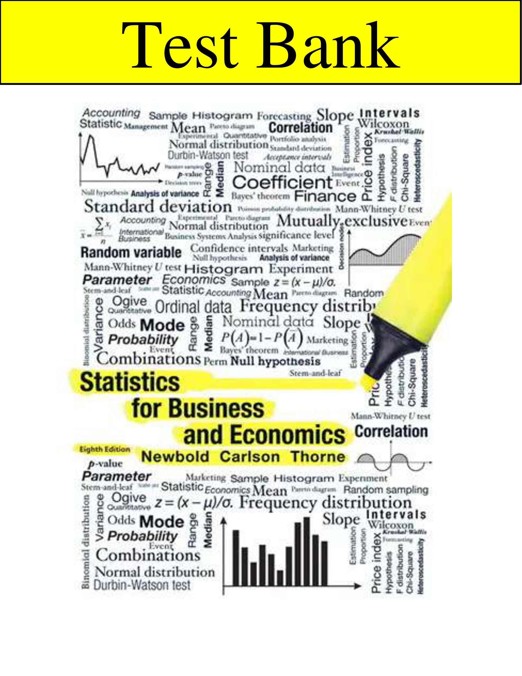 Statistics for Business and Economics: Test Bank  8th edition William L. Carlson, Betty Thorne, Paul Newbold