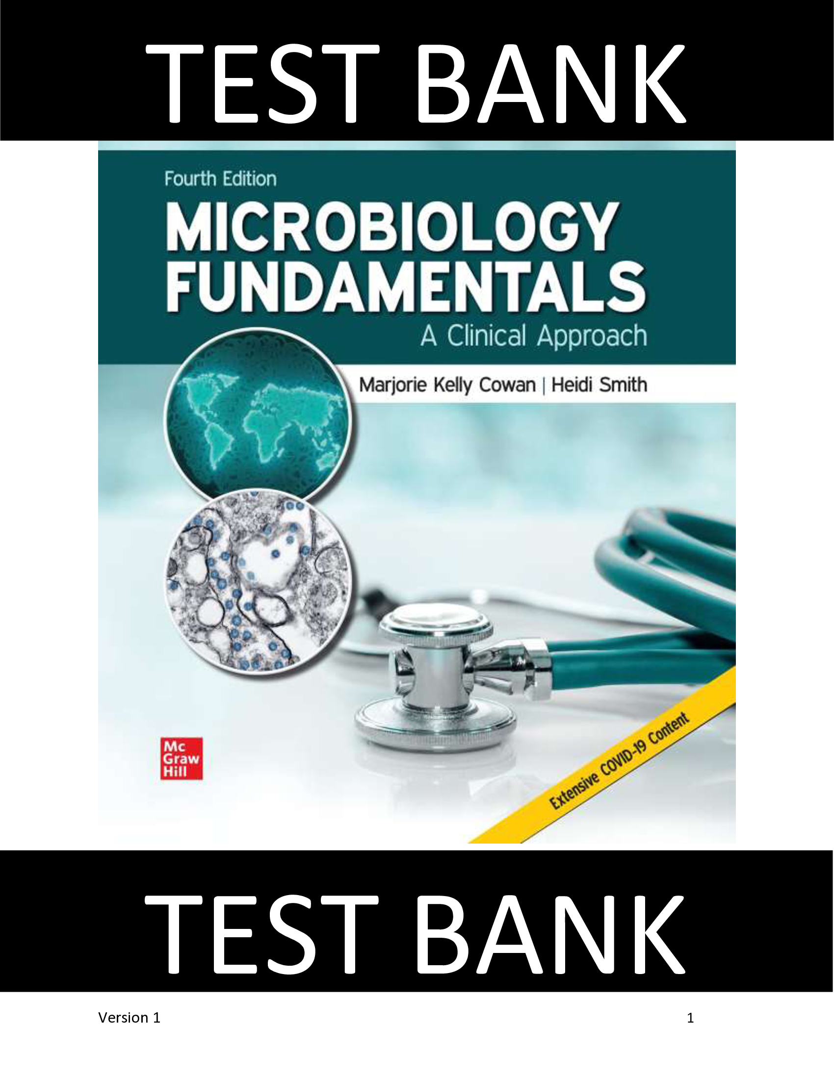 Test Bank for Microbiology Fundamentals, A Clinical Approach, 4th Edition Marjorie Kelly Cowan Heidi Smith