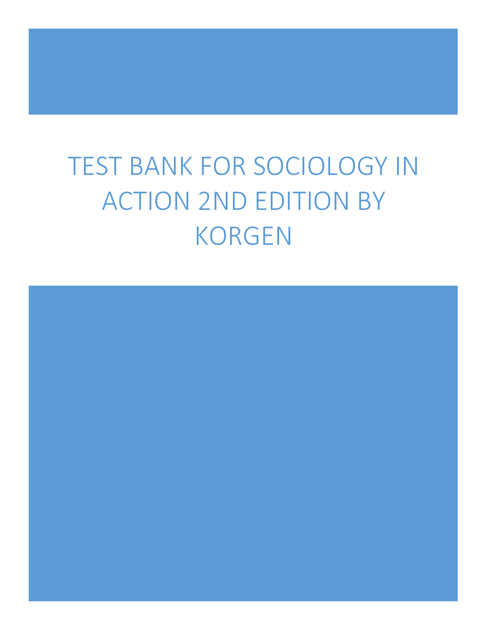 Test Bank for Sociology in Action 2nd Edition by Korgen