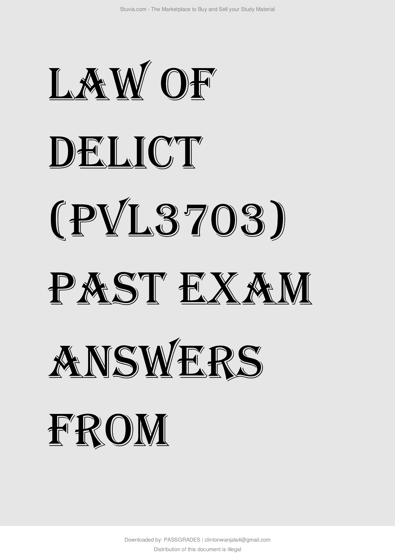 PVL3703 Law of Delict Past exam answers from May June 2016 - Oct Nov 2026