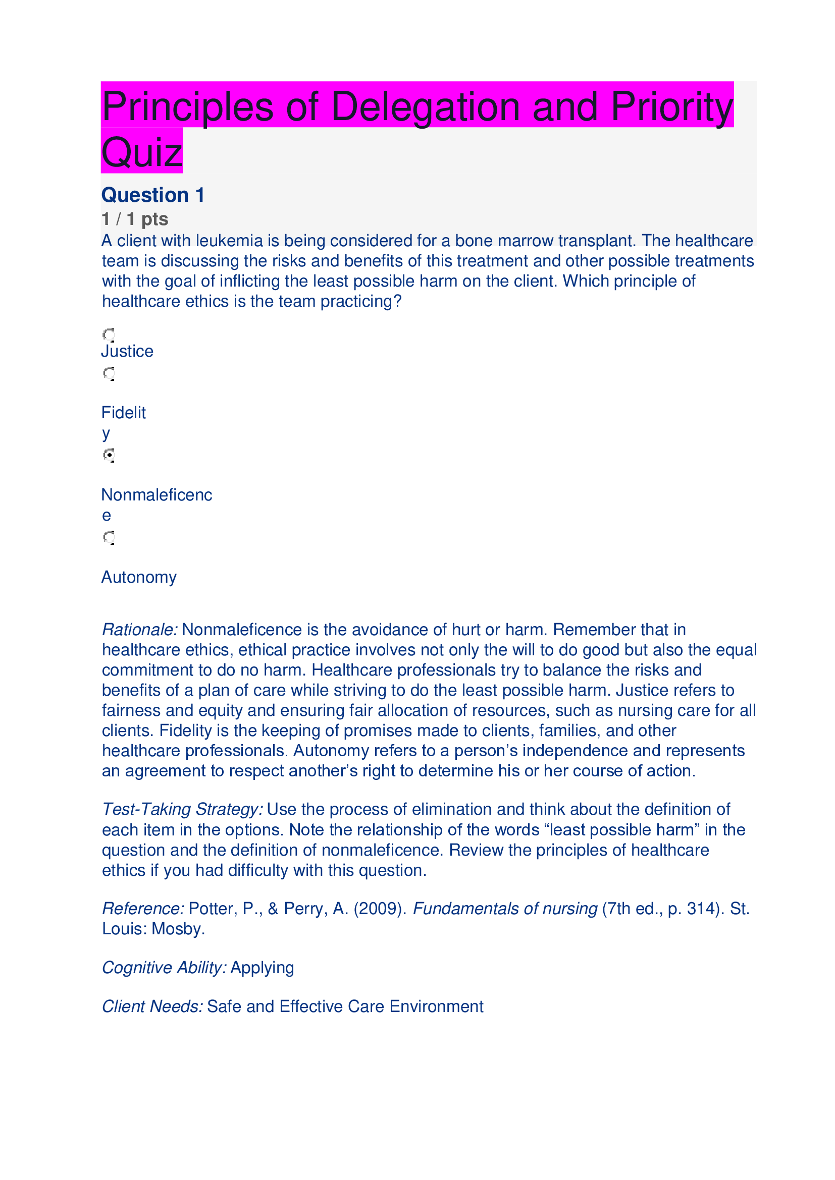 NURSING 390 Principles of Delegation and Priority Quiz(Real quiz Graded with rationale)