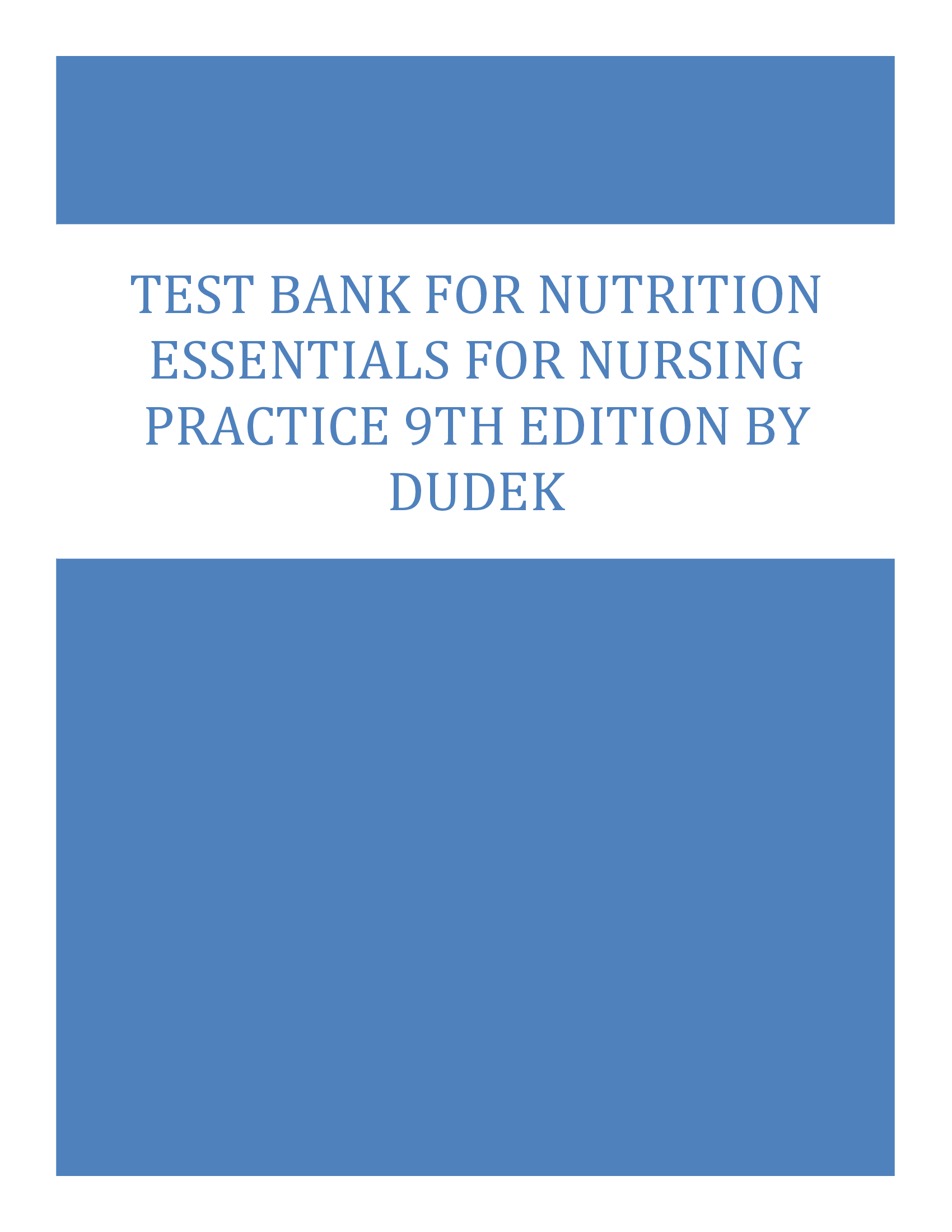 Test Bank for Nutrition Essentials for Nursing Practice 9th Edition by Dudek