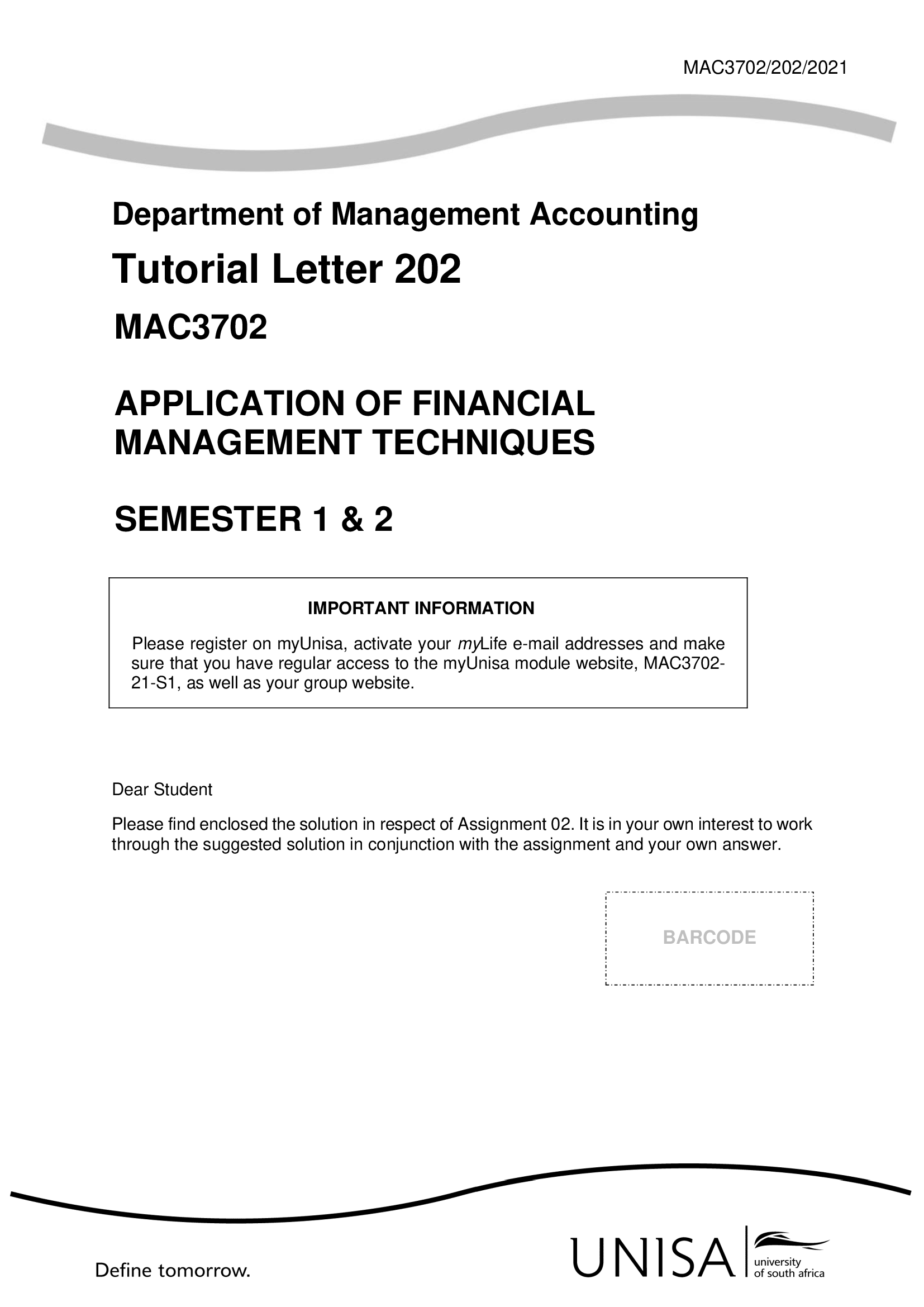 MAC3702/202/2026 2 SOLUTION FOR ASSIGNMENT 02 SUGGESTED SOLUTION QUESTION 1; TECH-SAVVY