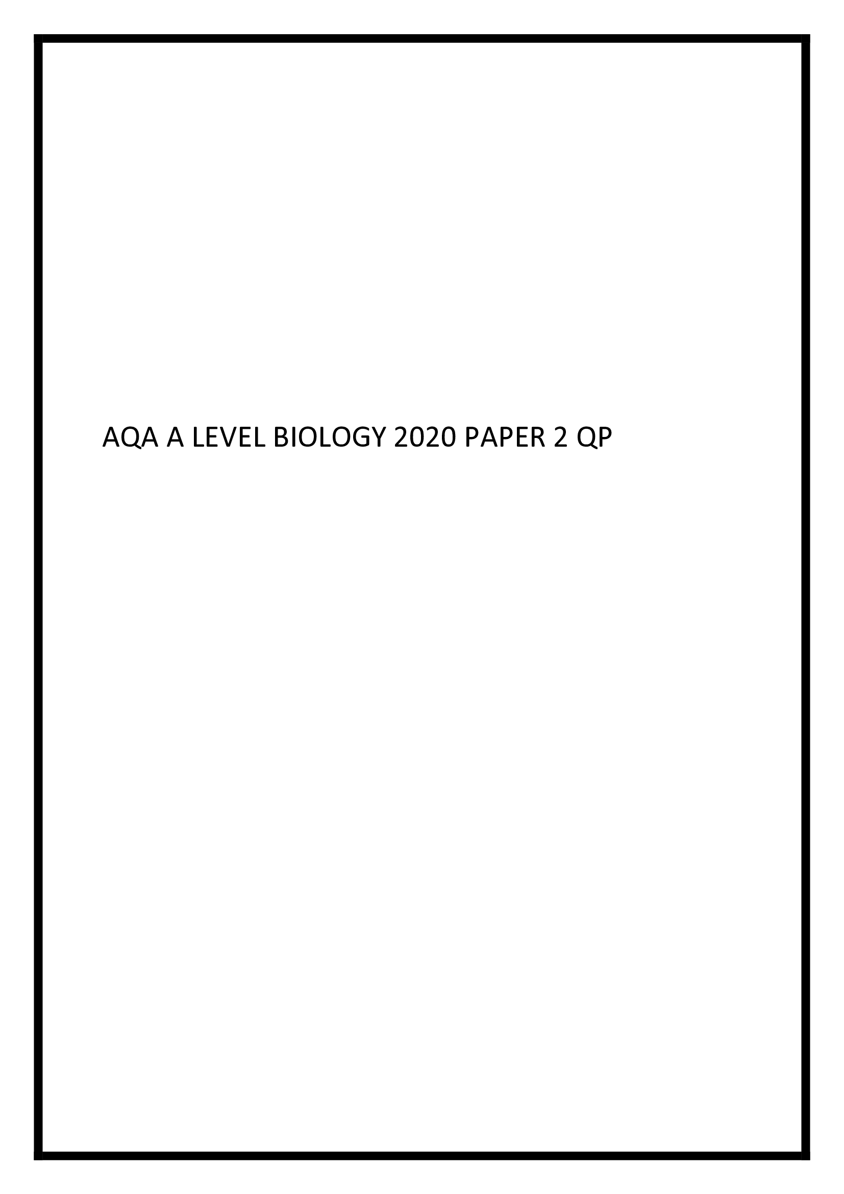AQA A LEVEL BIOLOGY 2020 PAPER 3 MS