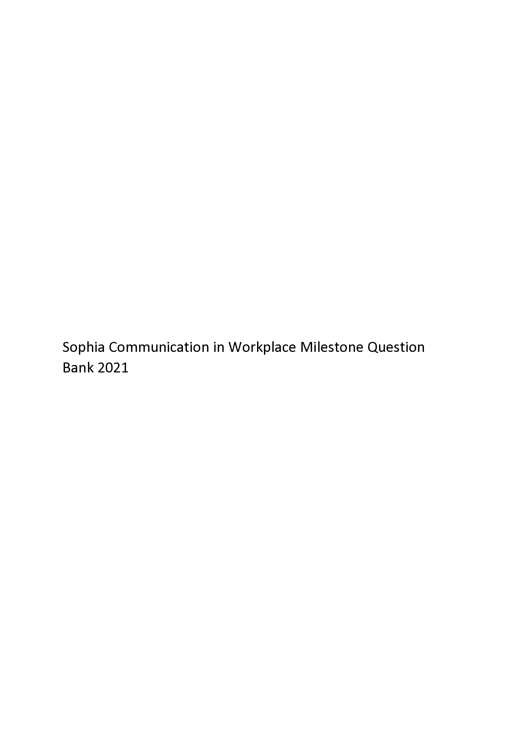 Sophia Communication in Workplace Milestone Question Bank