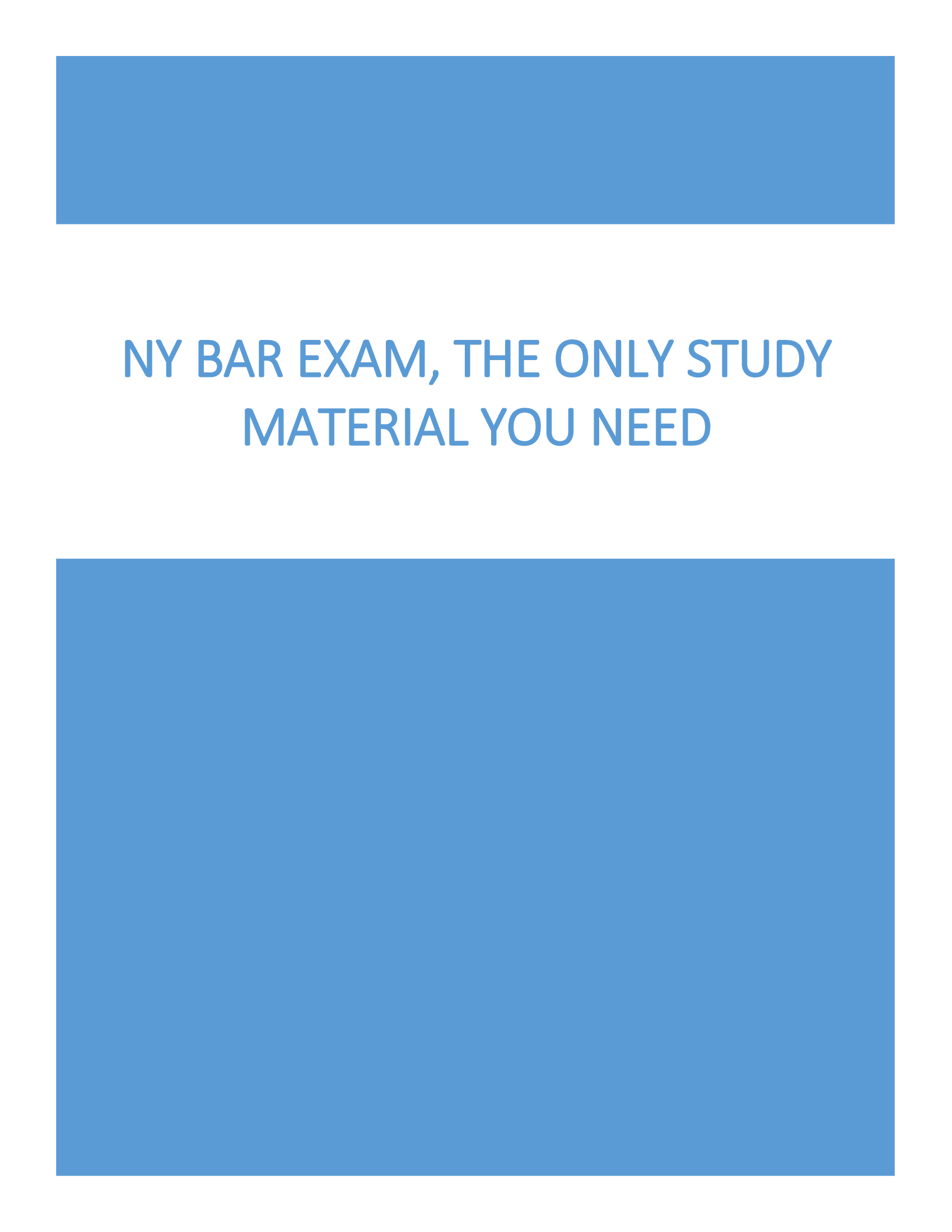 NY Bar Exam, The Only Study Material you Need