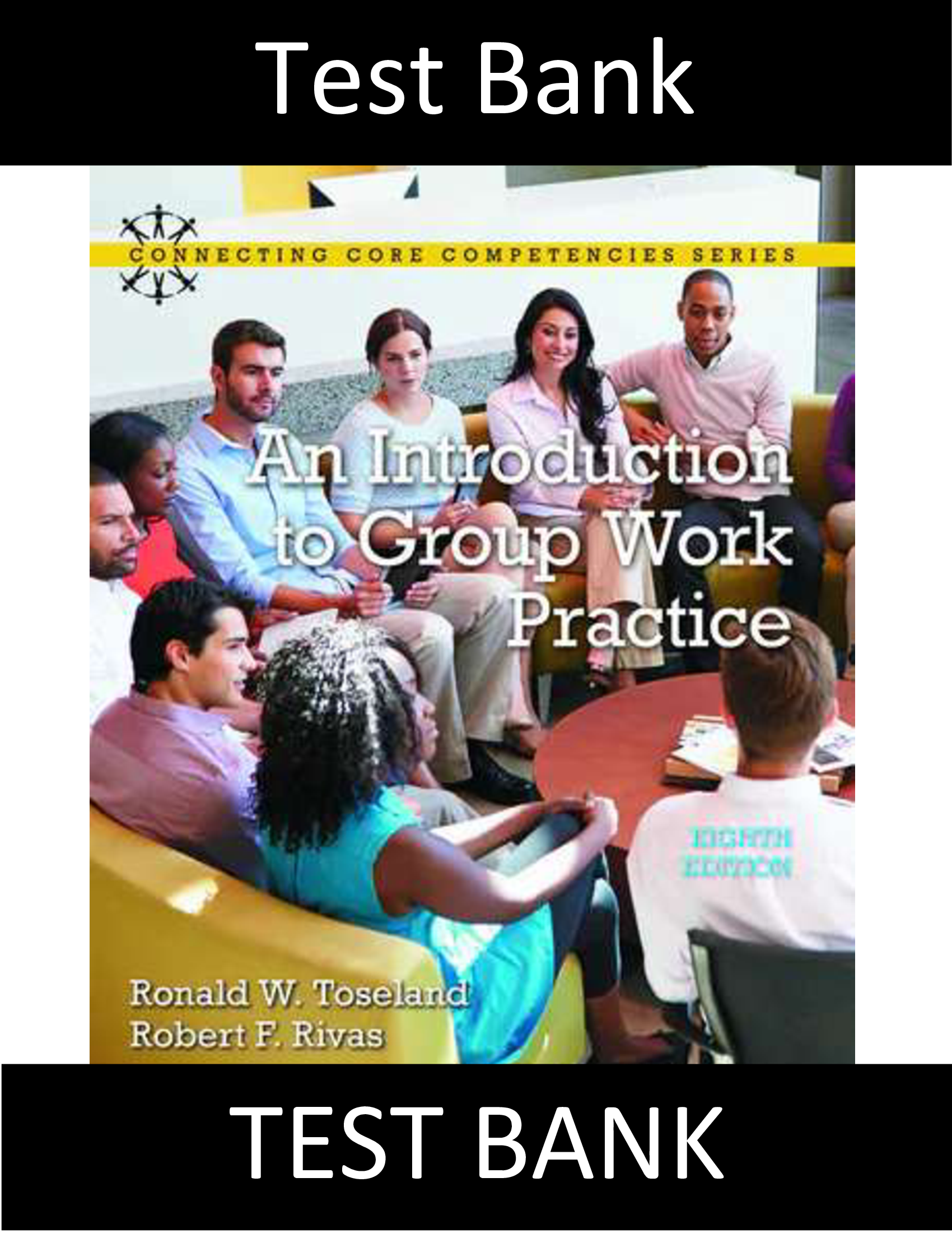 Test Bank for Introduction to Group Work Practice 8th Edition Toseland