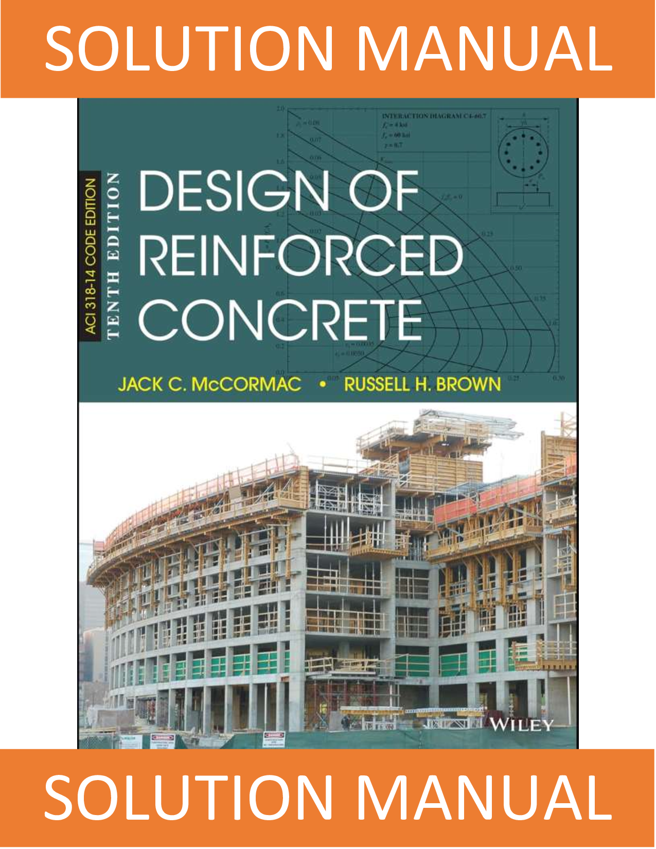 Solution Manual for Design of Reinforced Concrete 10th Edition by Jack C. McCormac, Russell H. Brown
