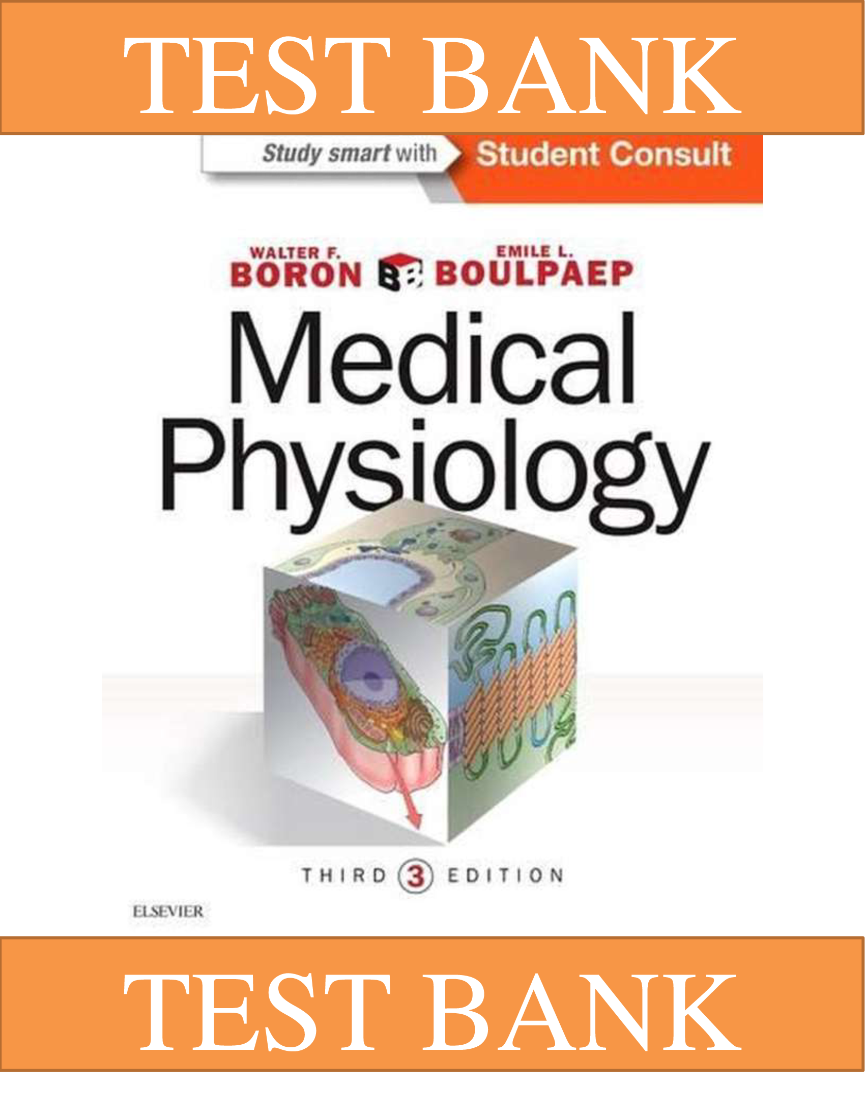 Test Bank for Medical Physiology, 3rd Edition, Walter Boron, Emile Boulpaep