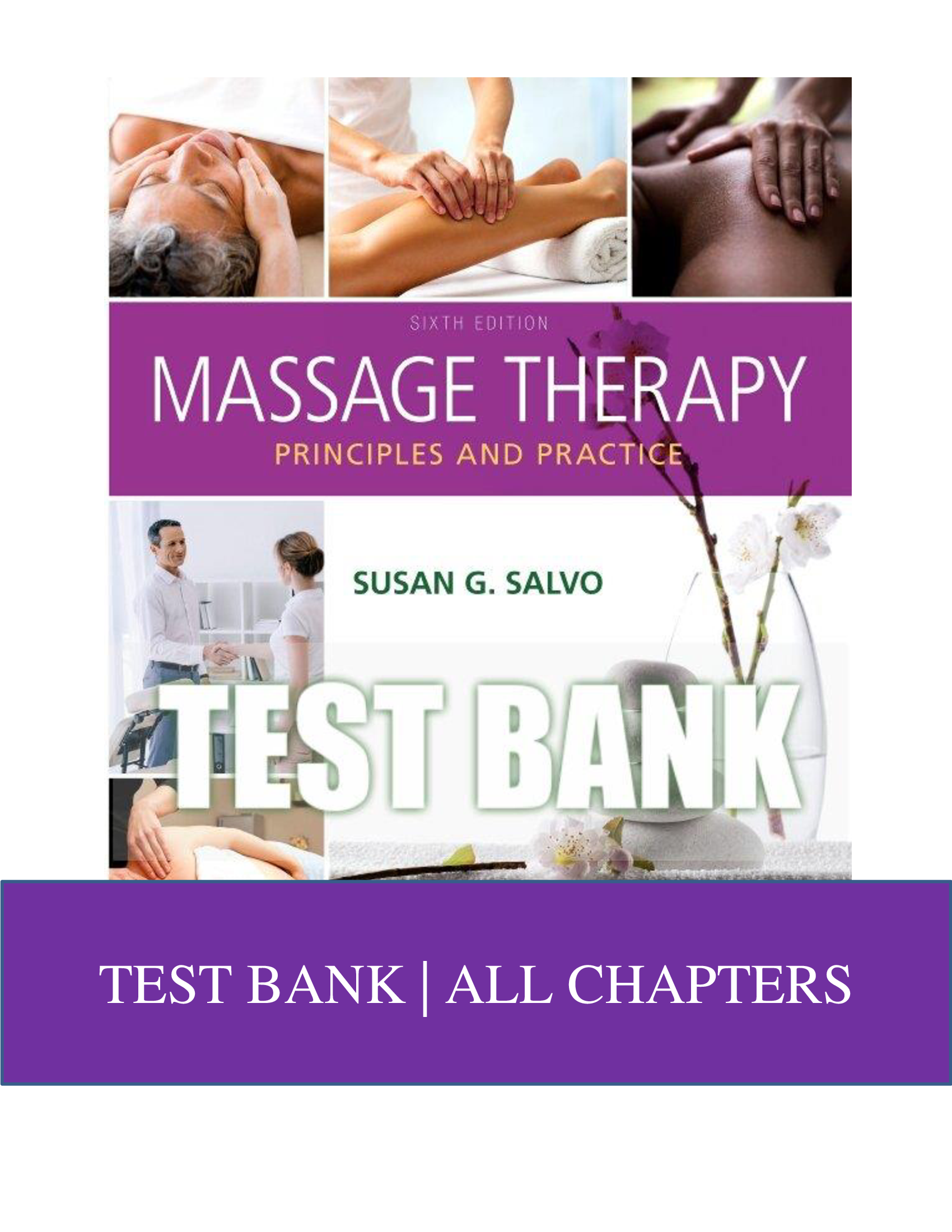 Test Bank for Massage Therapy 6th Edition by Salvo