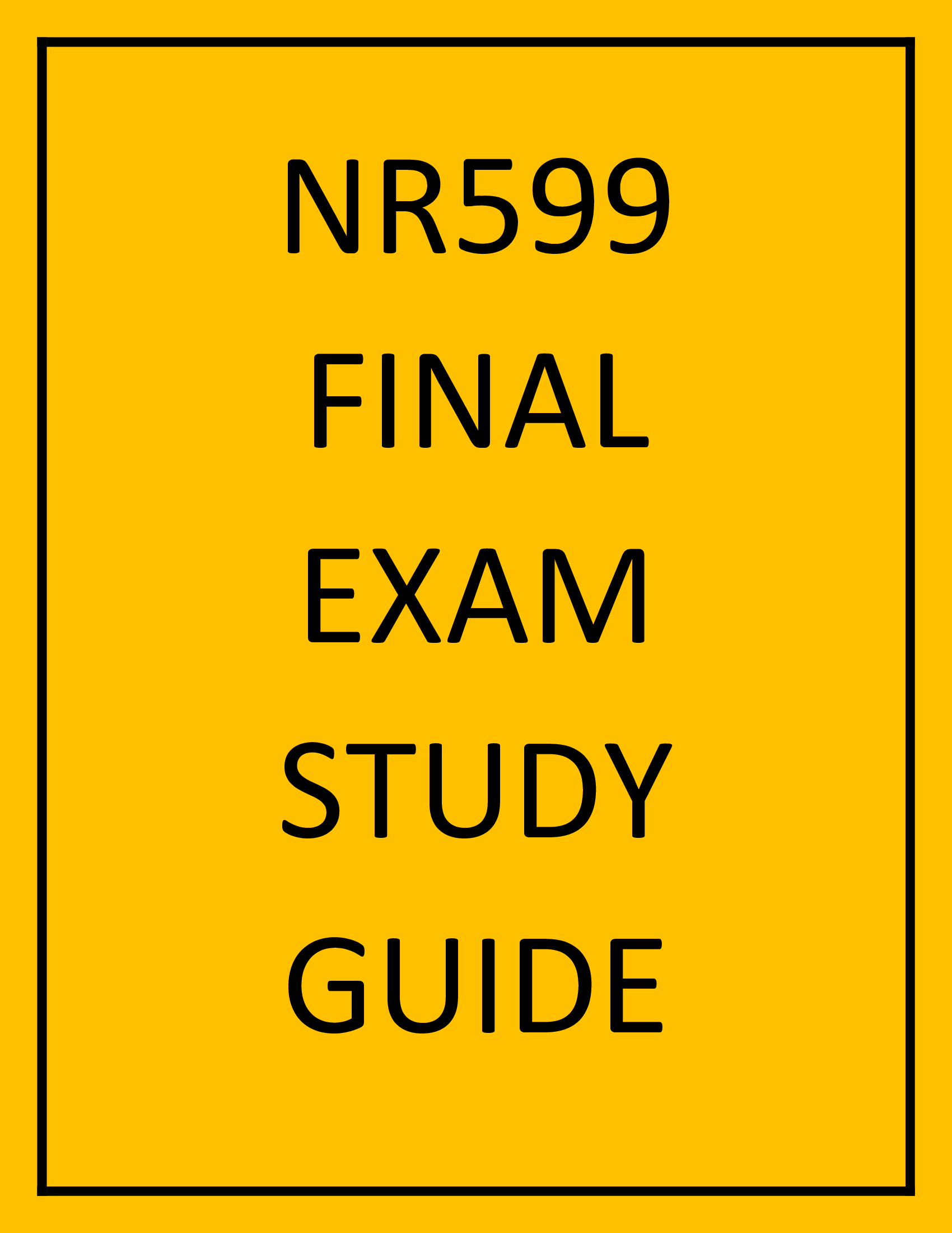 NR599 final exam study guide 2022