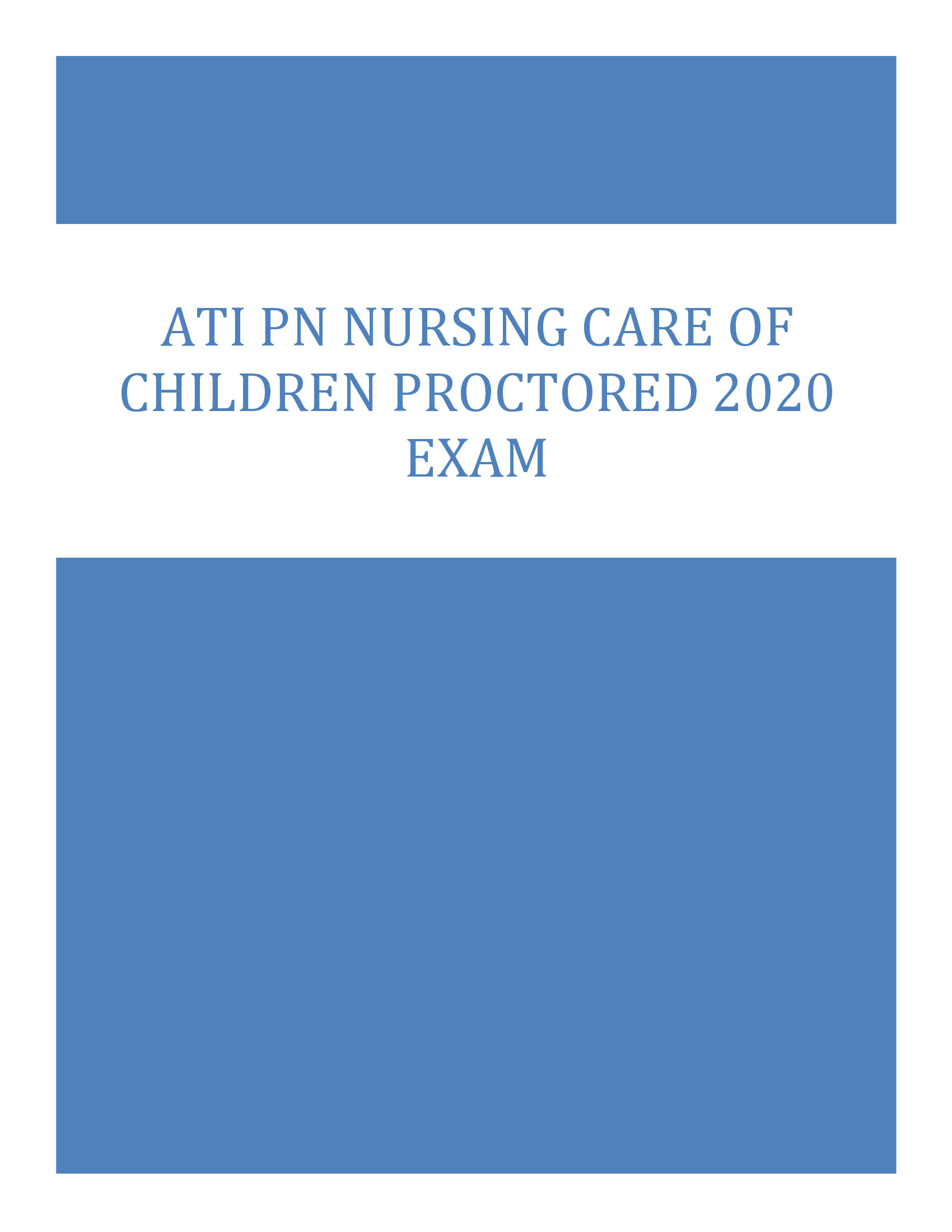 ATI PN NURSING CARE OF CHILDREN PROCTORED 2020 EXAM