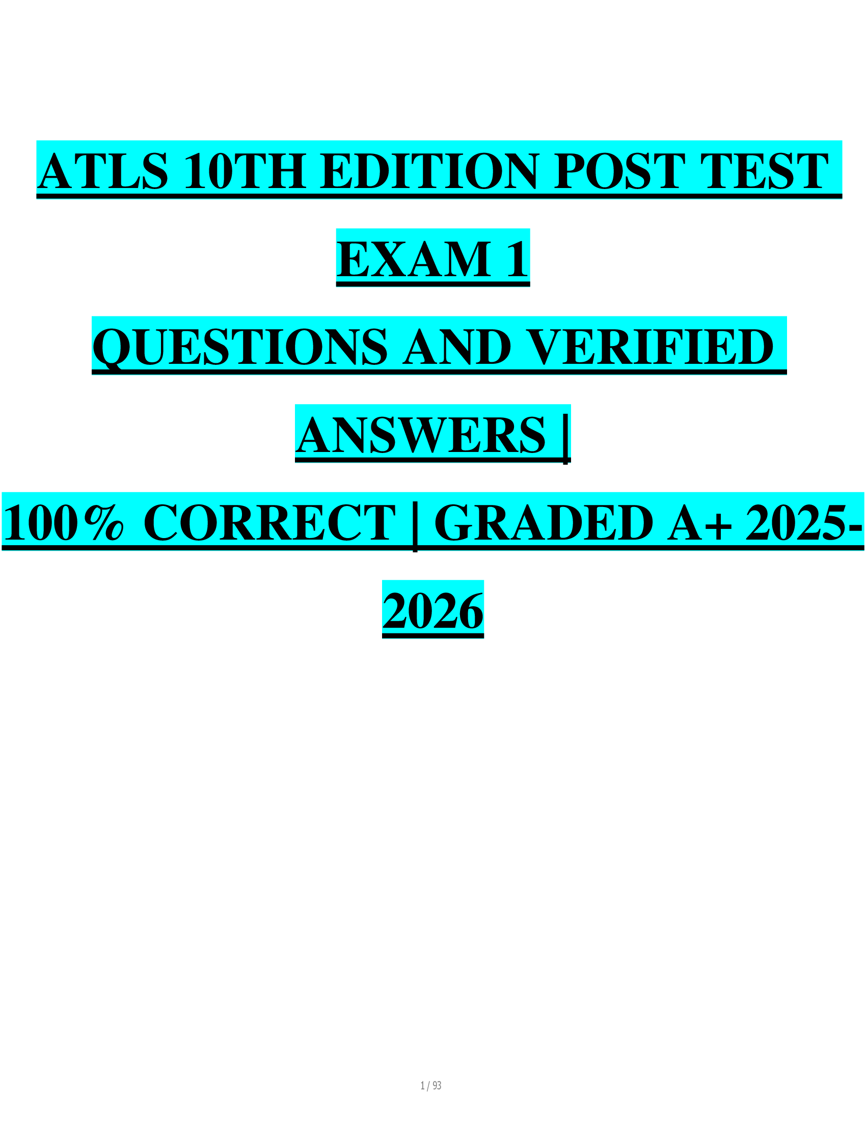 ATLS 10th Edition Post Test Exam 1 (2026-2026) – Questions and Verified Answers, 100% Correct, Graded A+