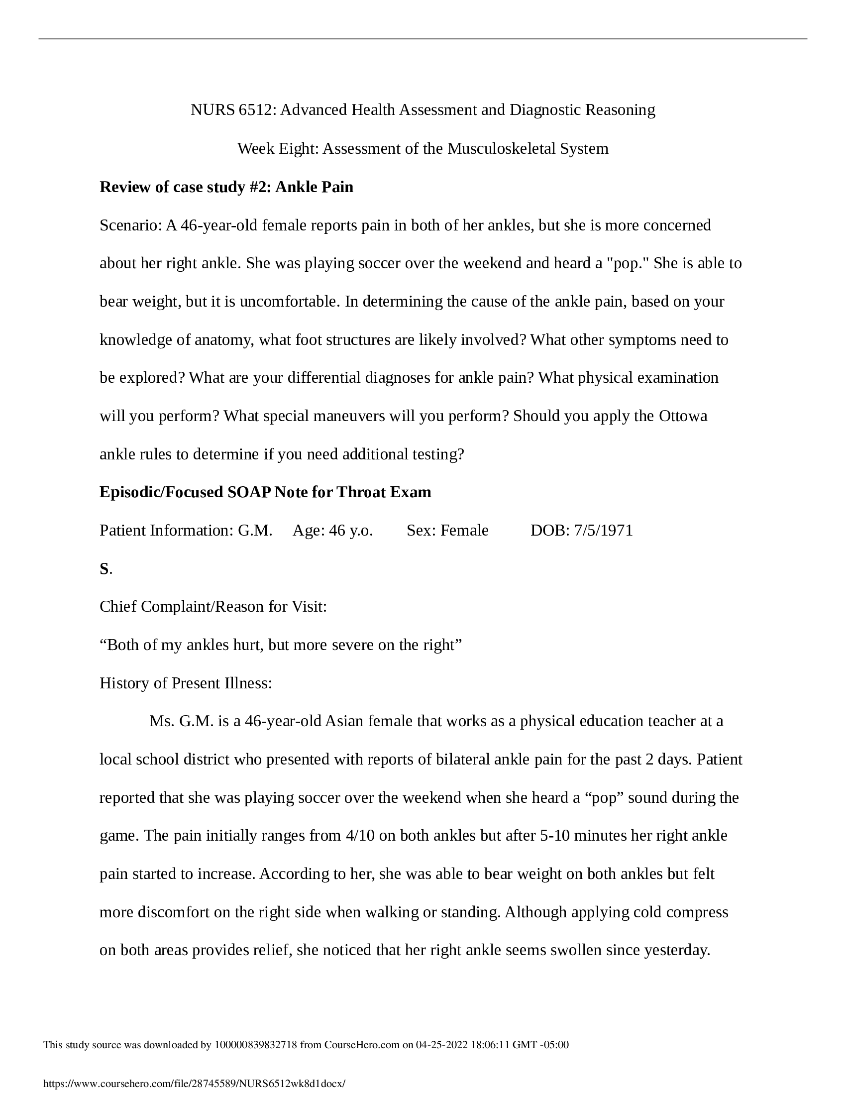 Nurs-6512 Case Week 8, A 46-year-old female reports pain in both of her ankles