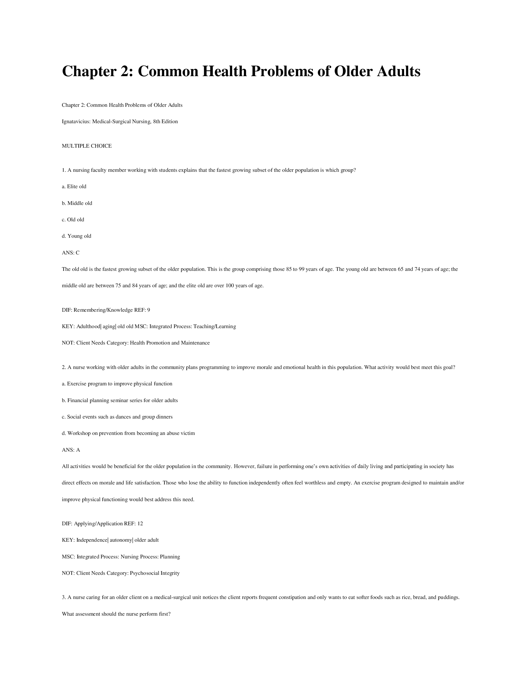 A Complete Test Bank For Introduction To Medical-Surgical Nursing, 6th Edition Adrianne Dill Linto