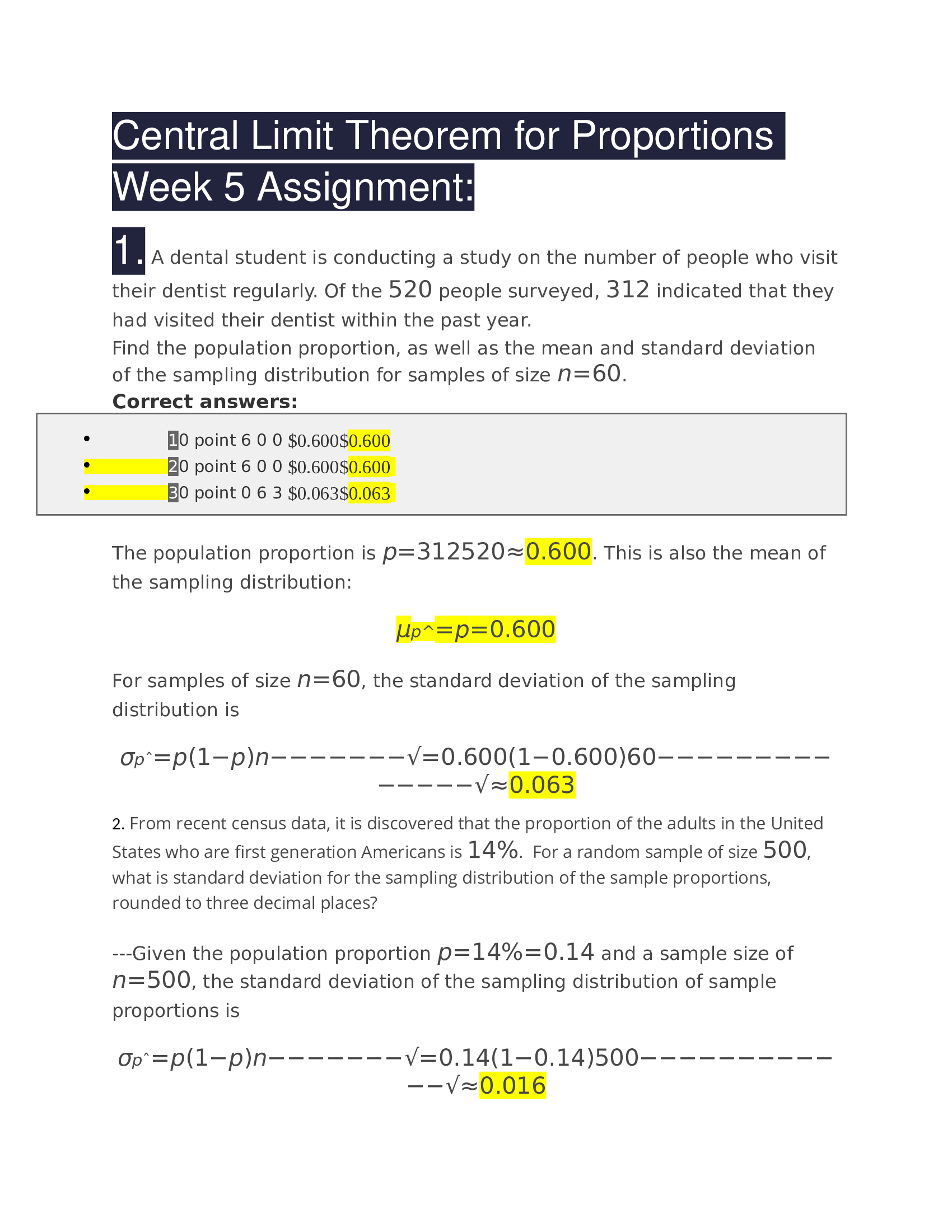 Math 225N Week 5 Assignment (2020) - Central Limit Theorem for Proportions. Graded A