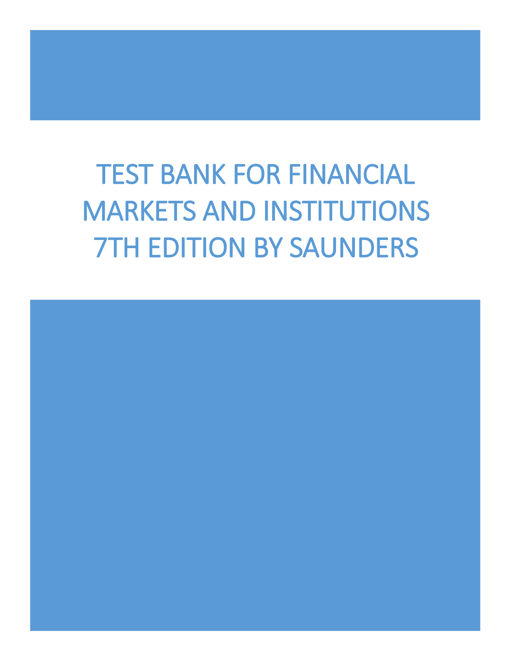 Test Bank For Financial Markets And Institutions 7th Edition By Saunders