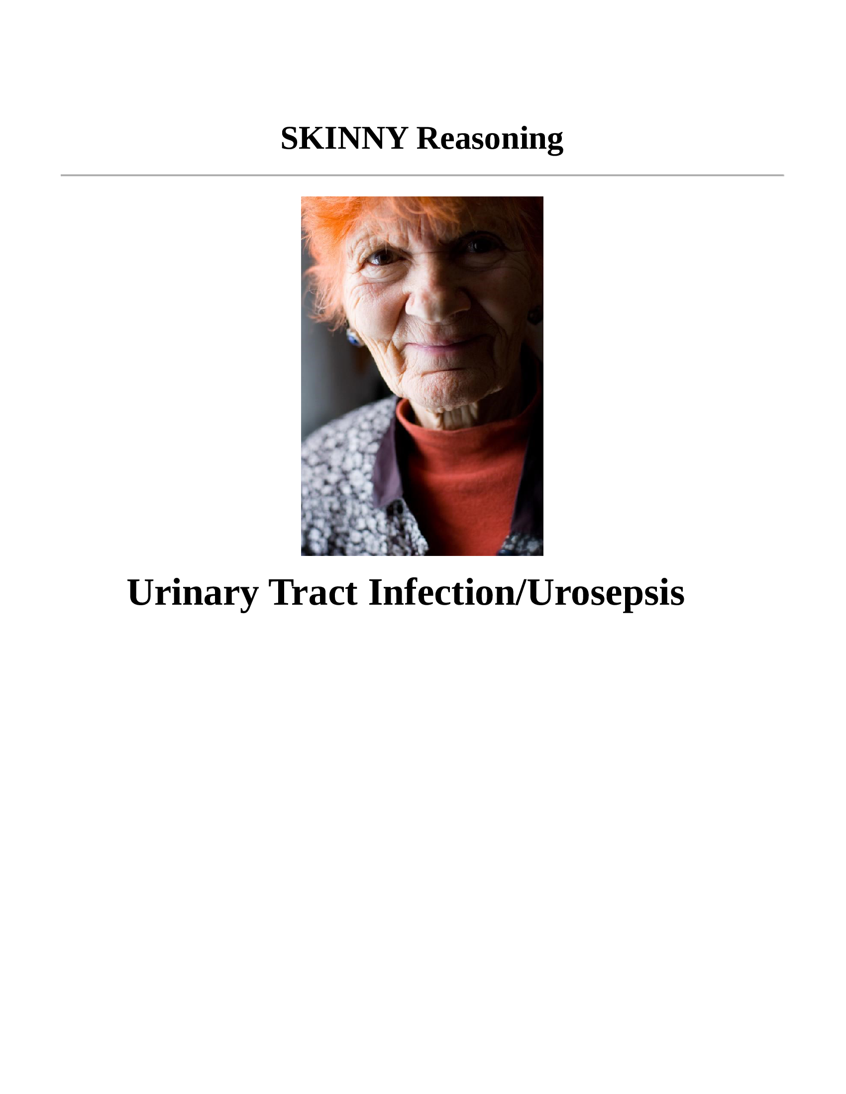 Answer key Skinny reasoning urinary tract infection, urosepsis