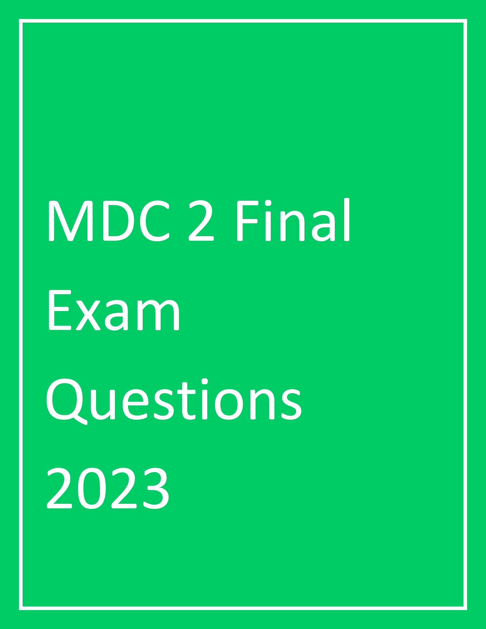 Rasmussen MDC 2 Final Exam Questions 2023