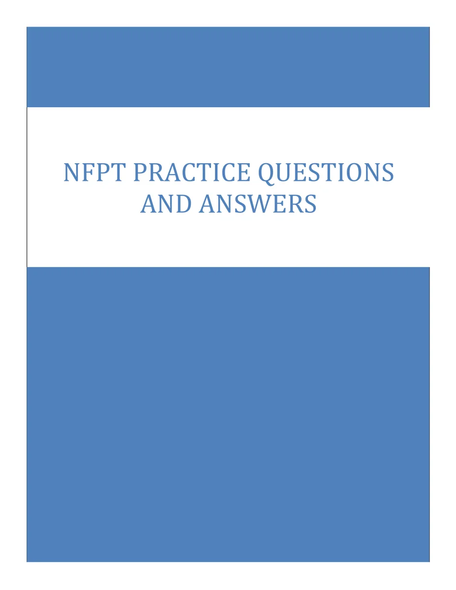 Final NFPT Practice Questions and Answers 2024