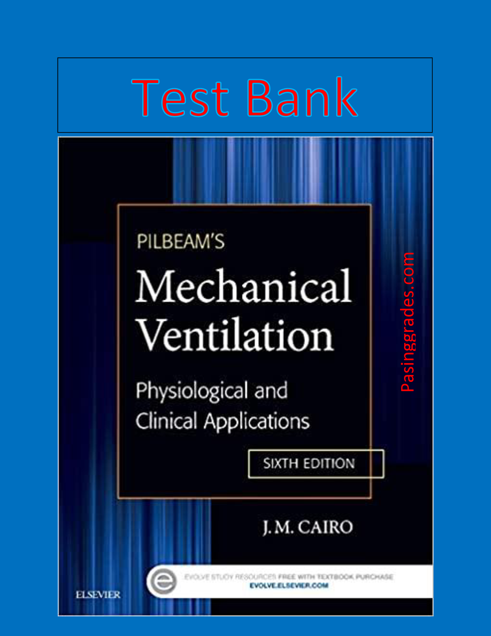 Pilbeam’s Mechanical Ventilation, 6th Edition, J M Cairo Test Bank