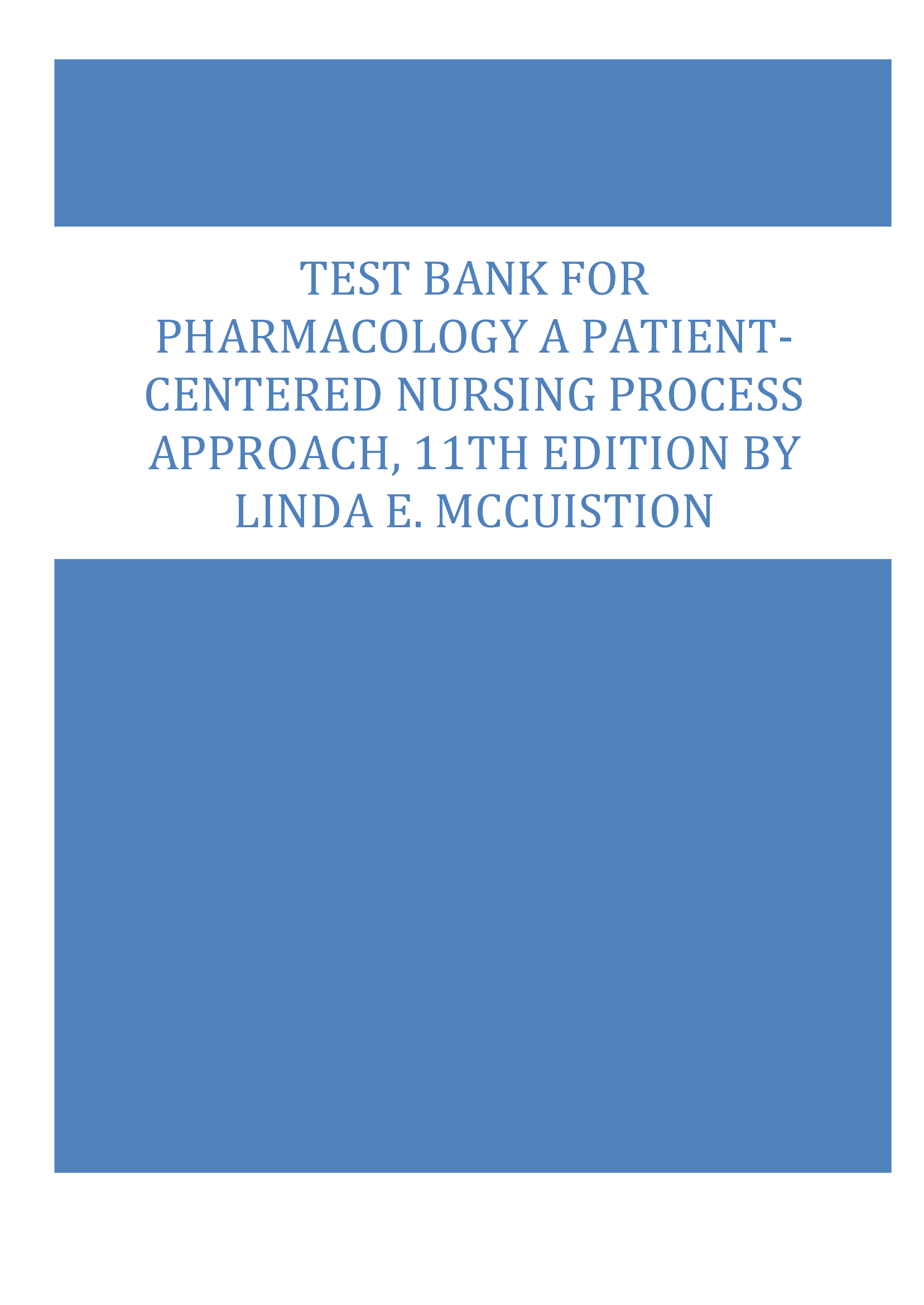 Test Bank for Pharmacology A Patient-Centered Nursing Process Approach, 11th Edition by McCuistion