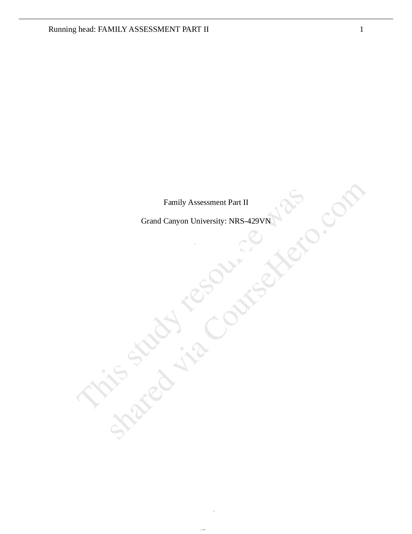 (Answered) NRS429 Week 3 Family Assessment Part II, complete latest 2021.