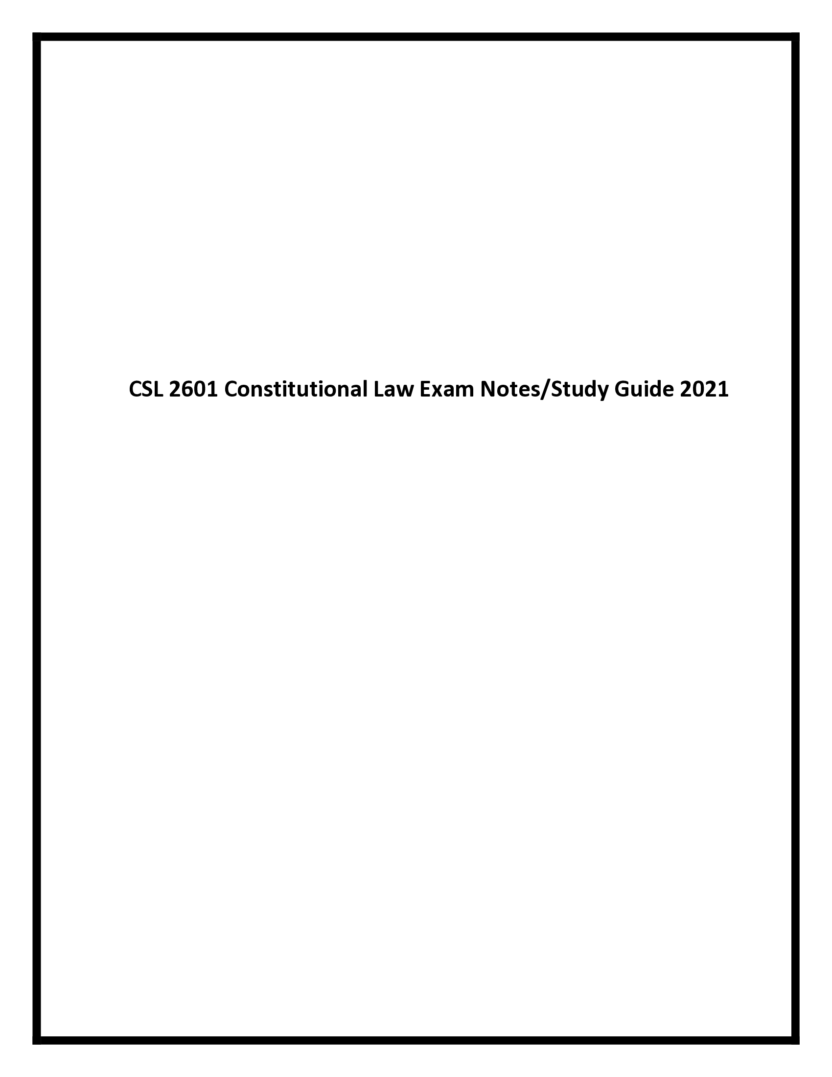 CSL 2601 Constitutional Law Exam Notes  Study Guide 2021