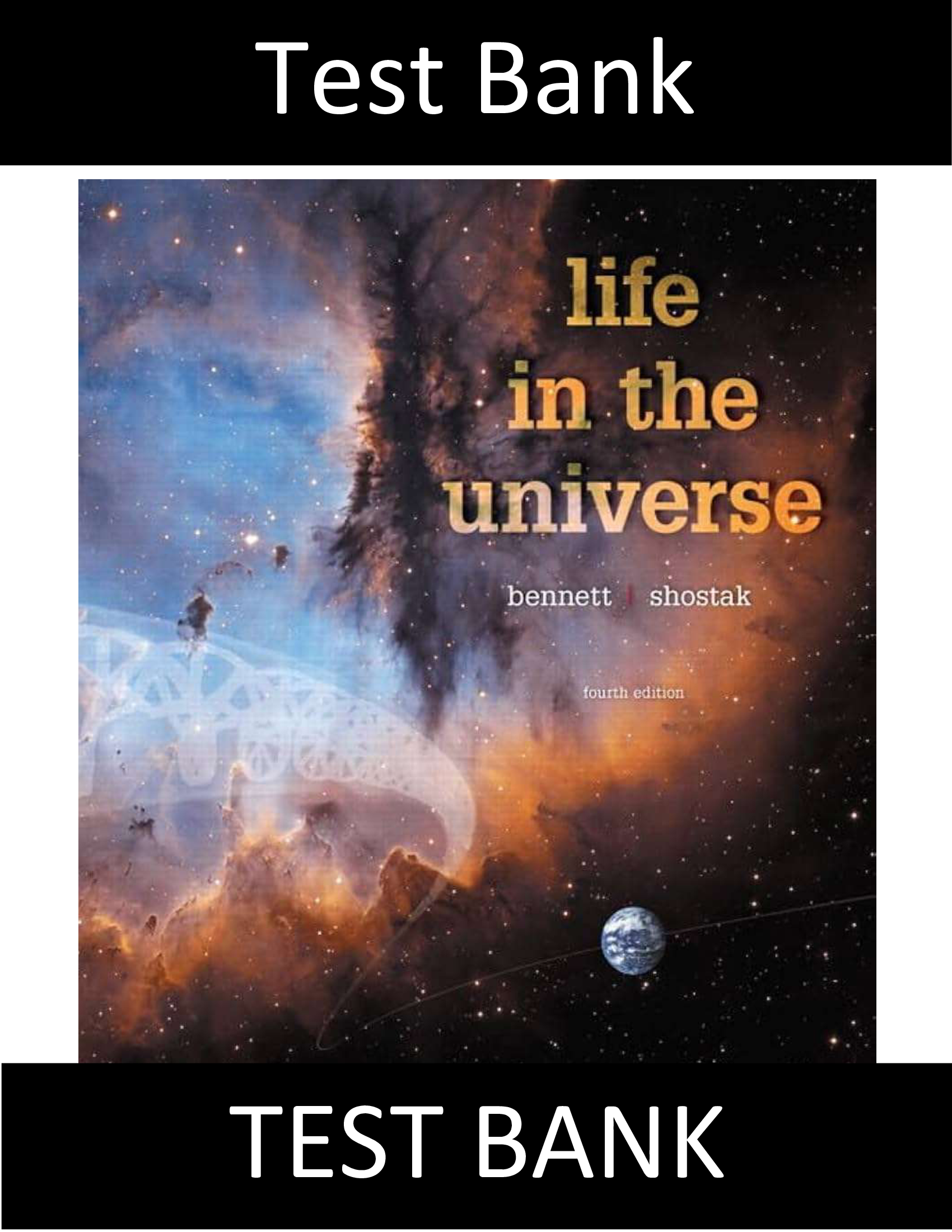 Test Bank for Life in the Universe 4th Edition Bennett