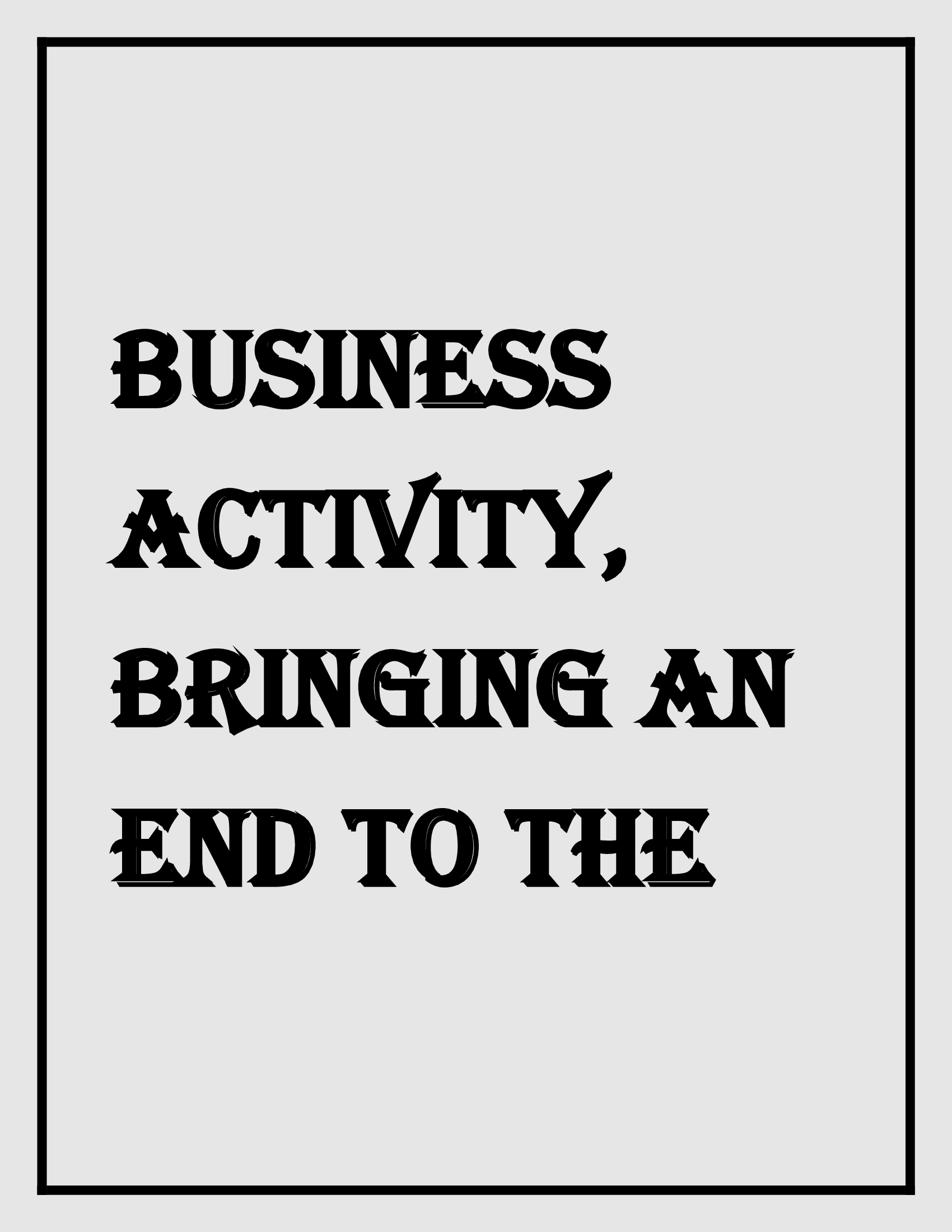 Test Bank For Business Activity, Bringing an End to the Controversy