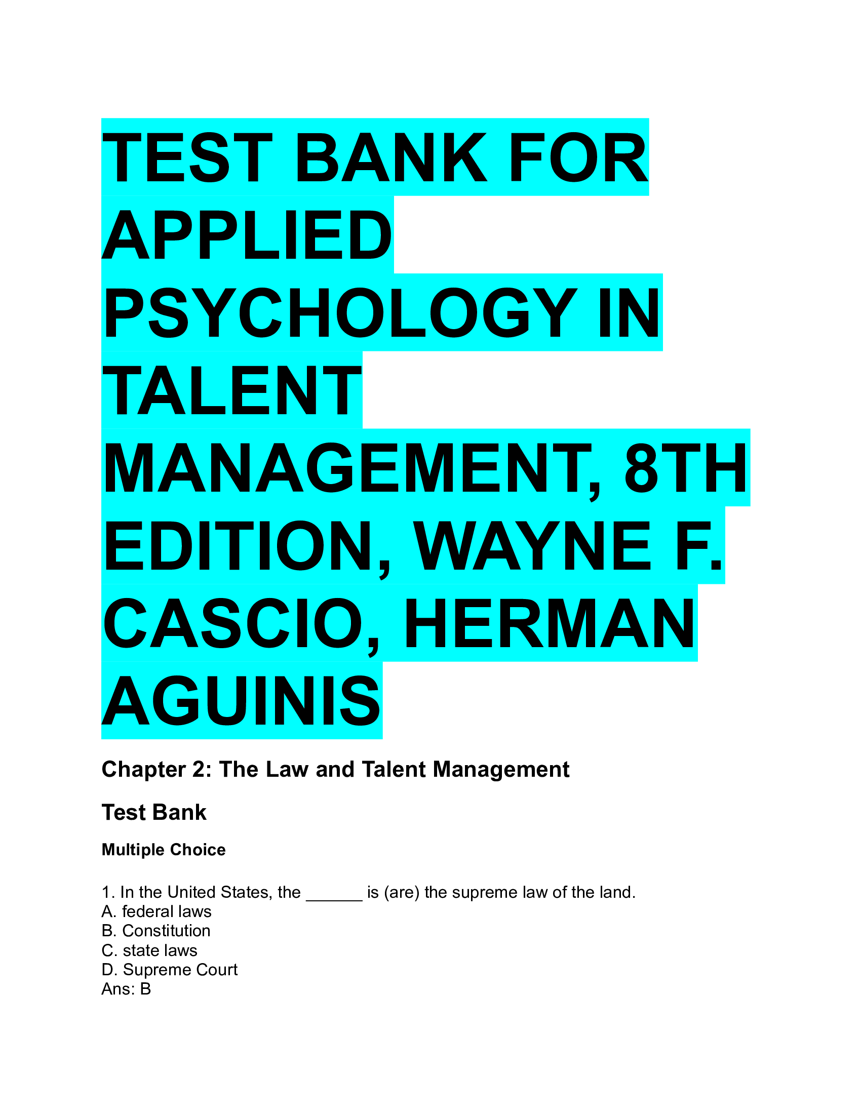 Test Bank for Applied Psychology in Talent Management, 8th Edition, Wayne F. Cascio, Herman Aguinis