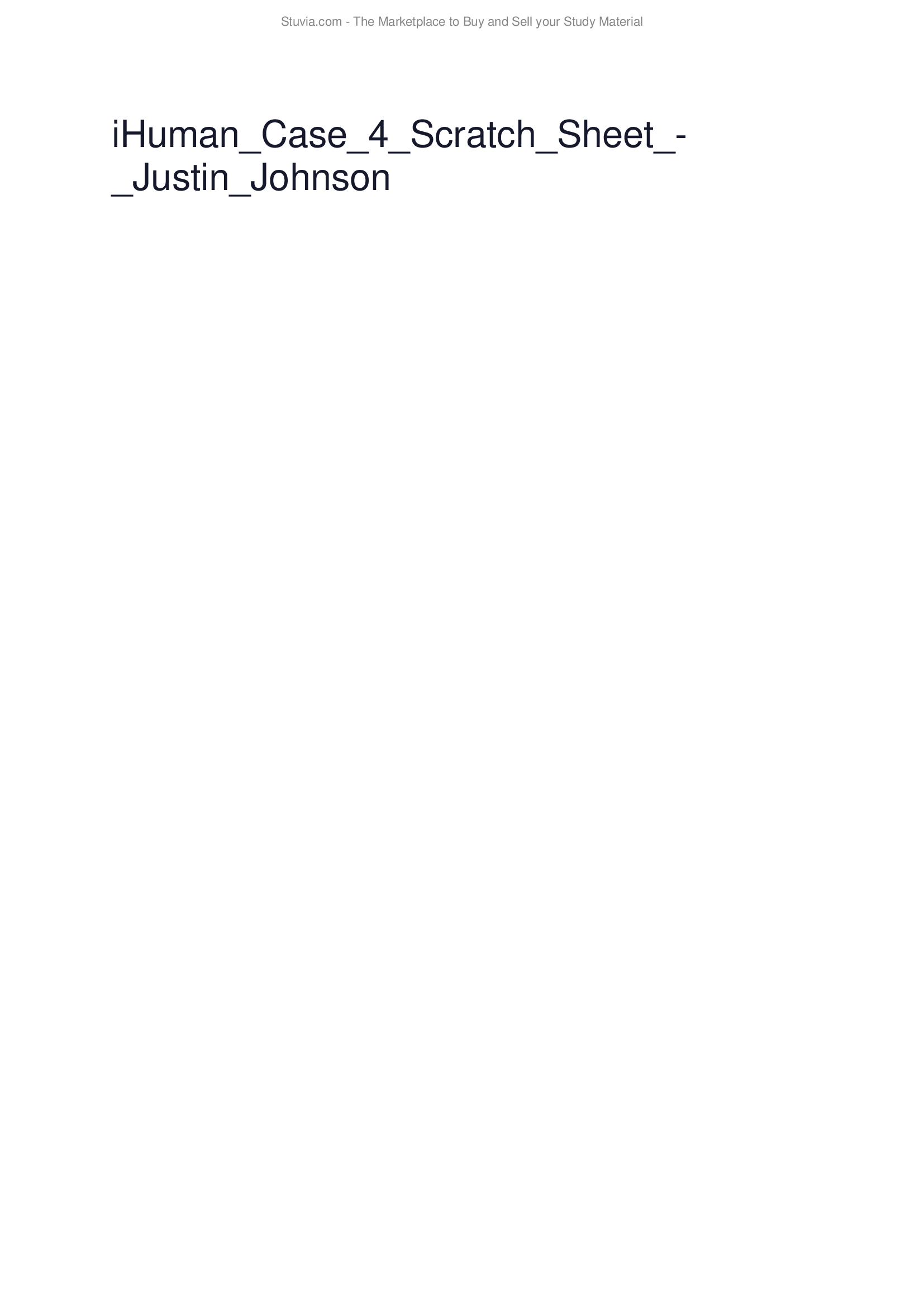 iHuman Case 4 Scratch Sheet Justin Johnson