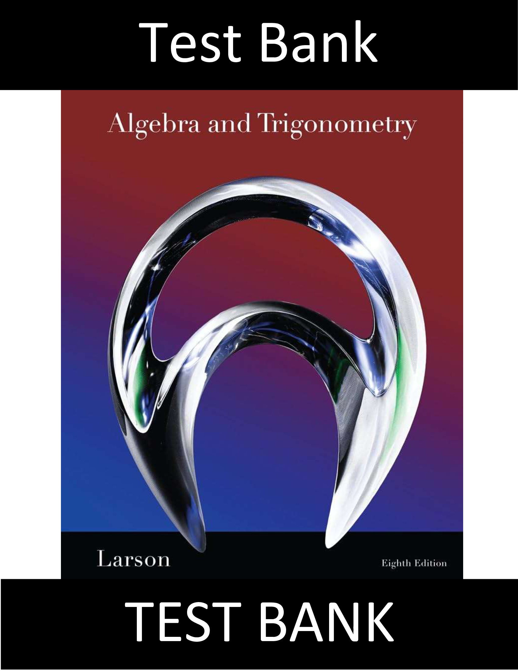 Test Bank for Algebra and Trigonometry 8th Edition Larson