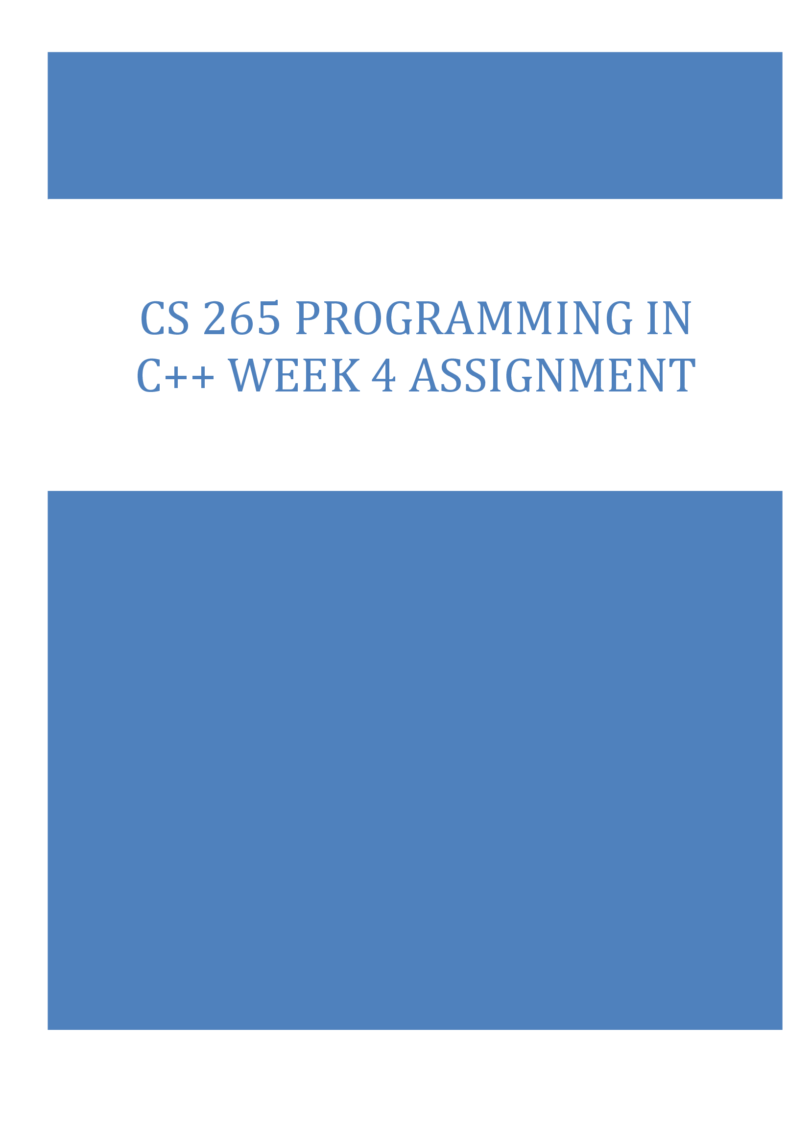 CS 265 Programming in C++ Week 4 Assignment